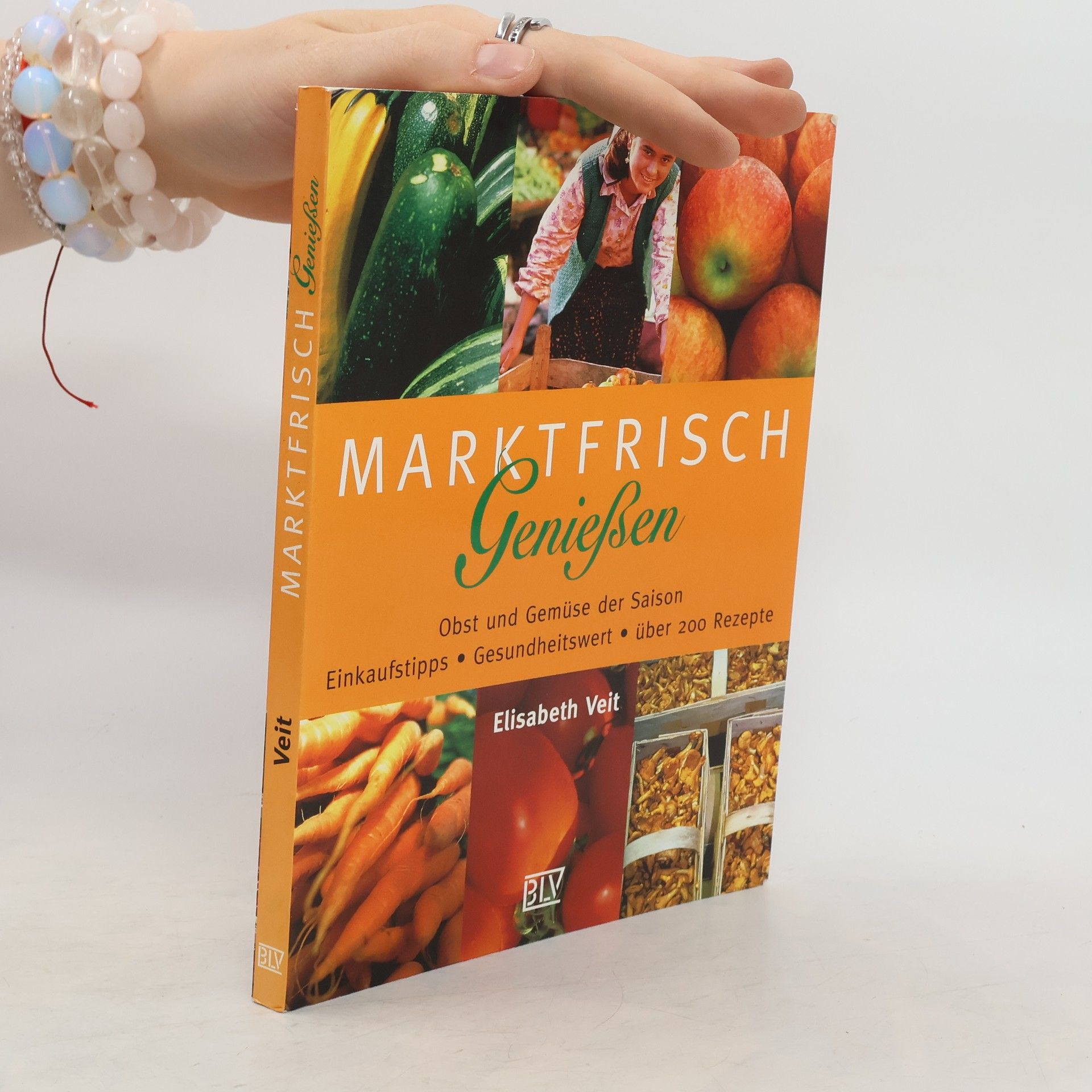 Elisabeth Veit Marktfrisch genießen