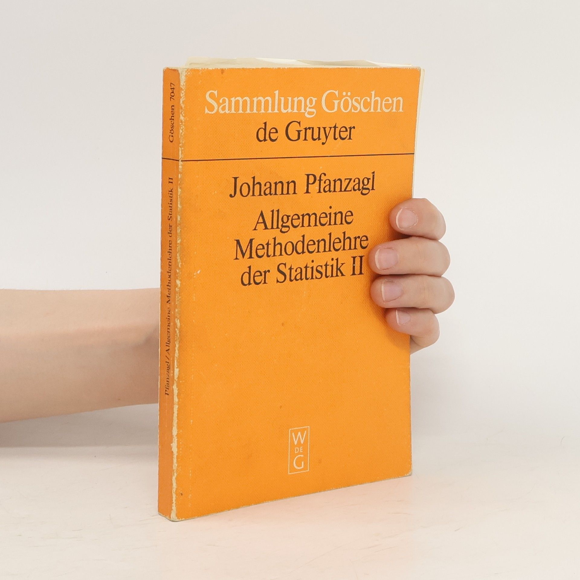 Johann Pfanzagl Allgemeine Methodenlehre der Statistik