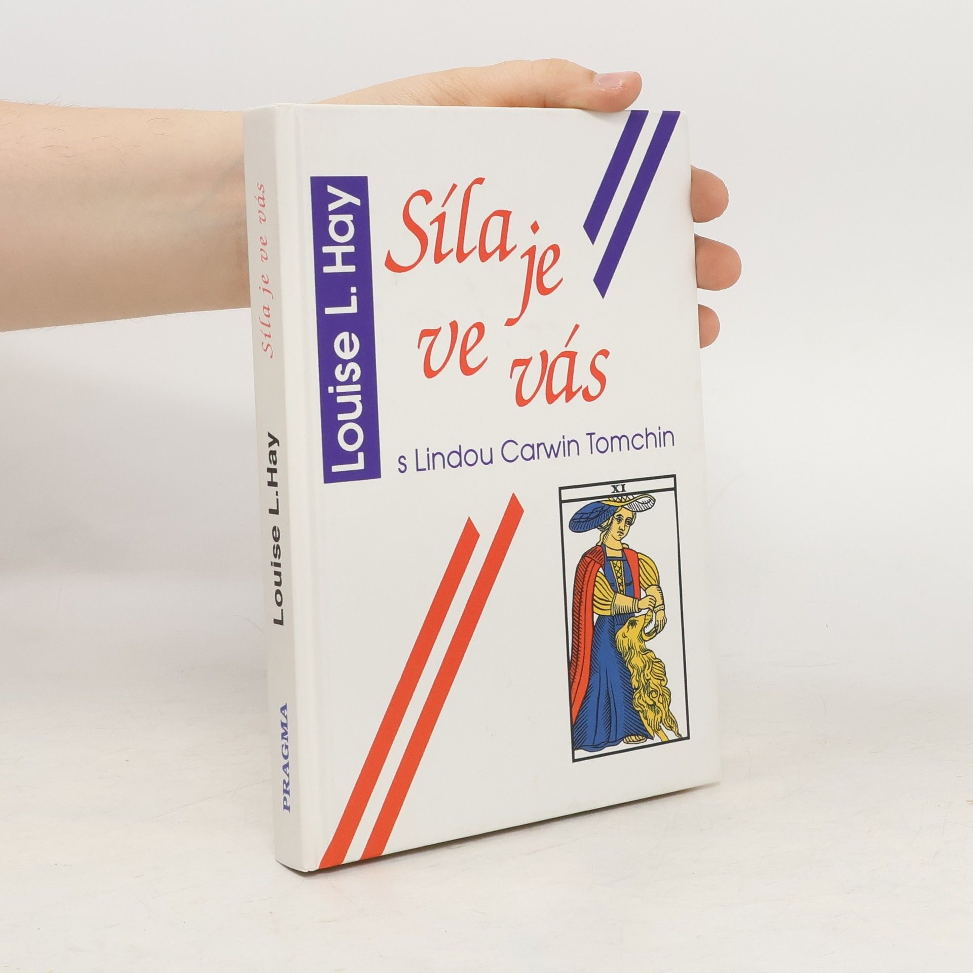 Louise Lynn Hay Síla je ve vás