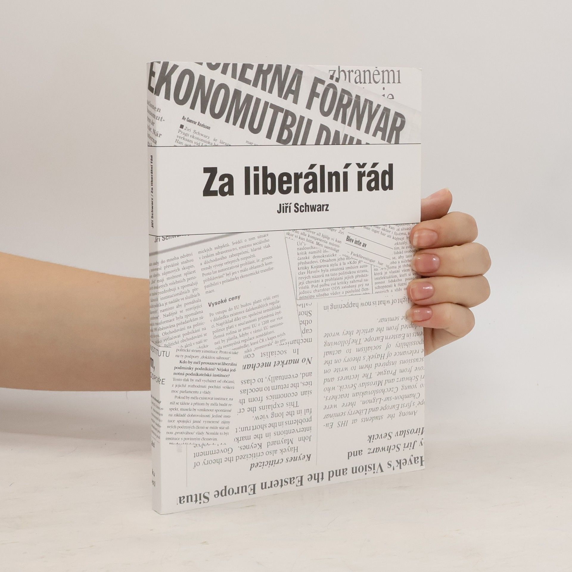 Jiří Schwarz Za liberální řád. Výběr ze studií, statí a článků