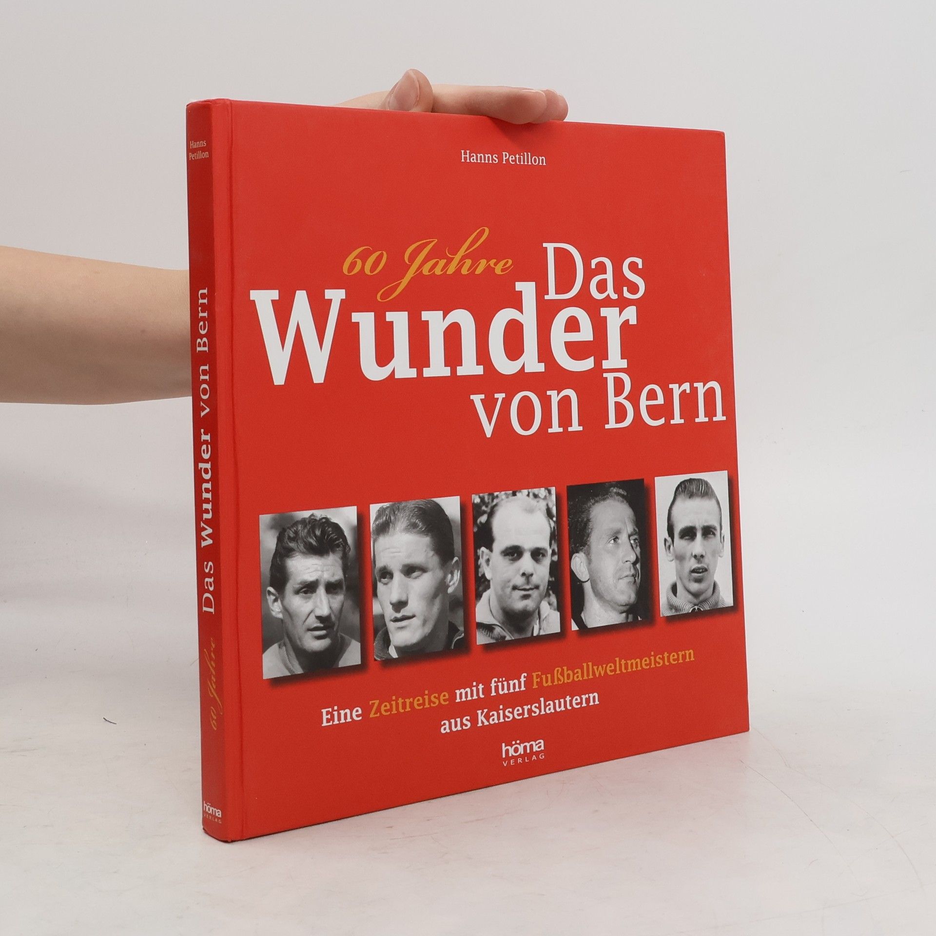 Hanns Petillon 60 Jahre das Wunder von Bern