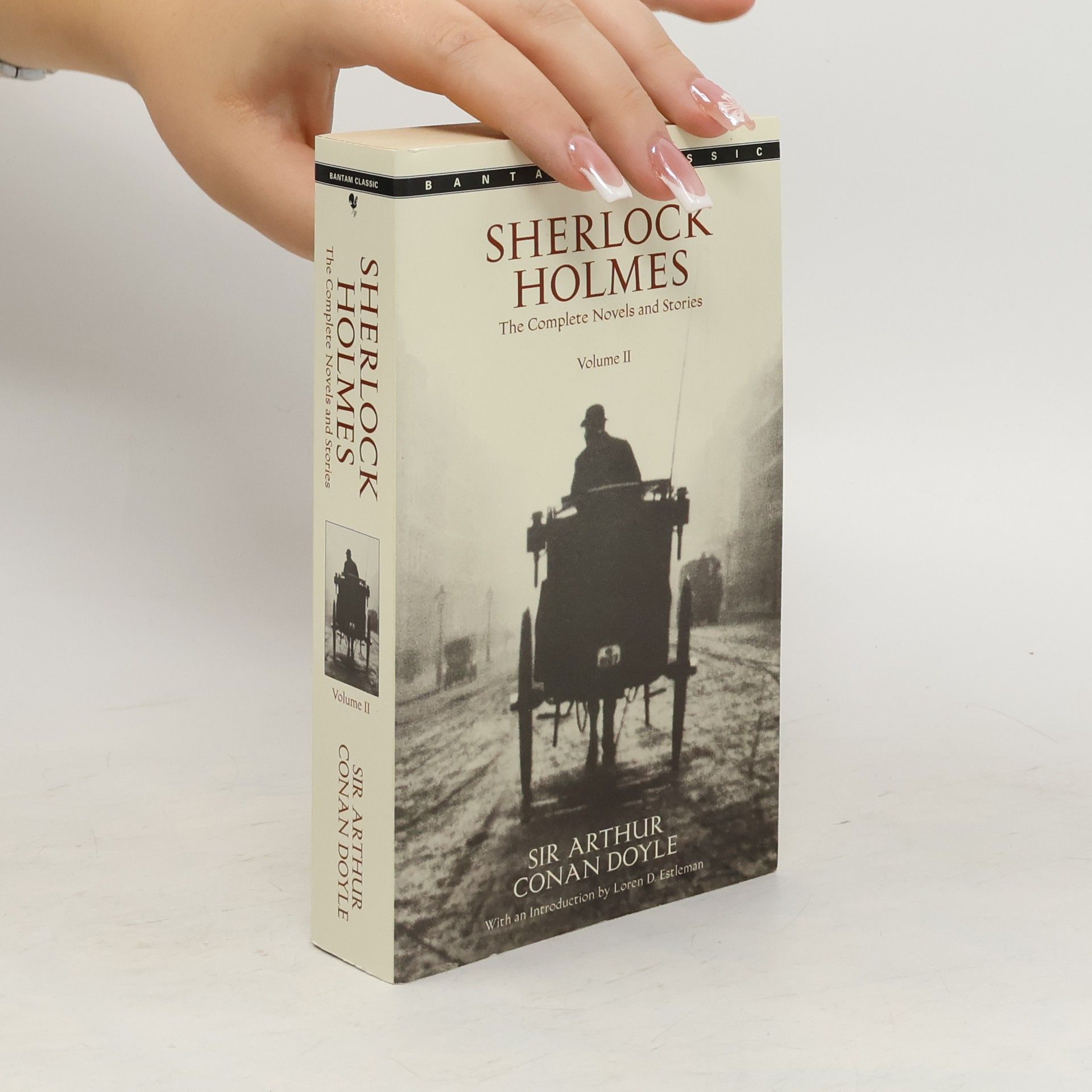 Arthur Conan Doyle Sherlock Holmes: The complete novels and stories. Volume II