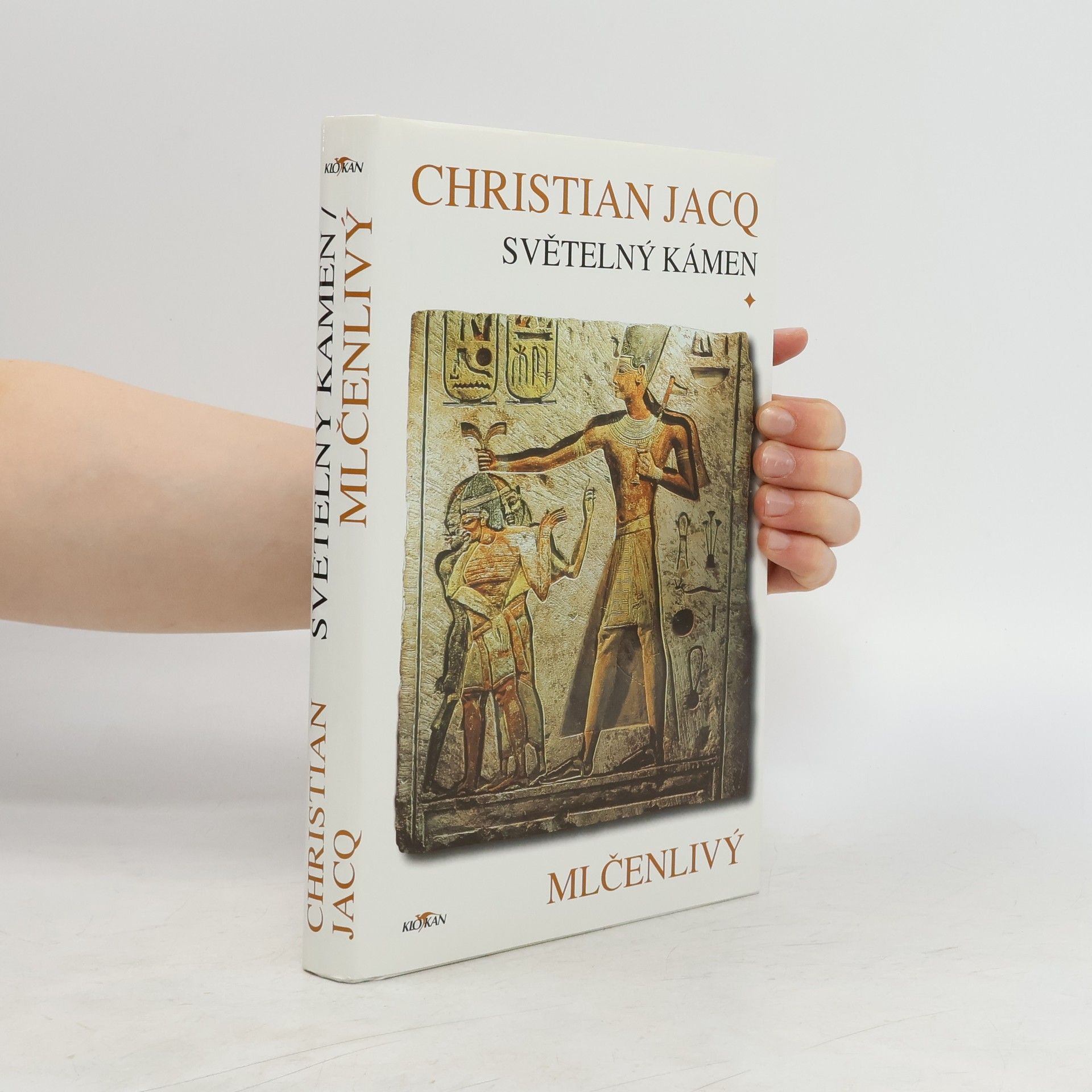Christian Jacq Světelný kámen. Mlčenlivý