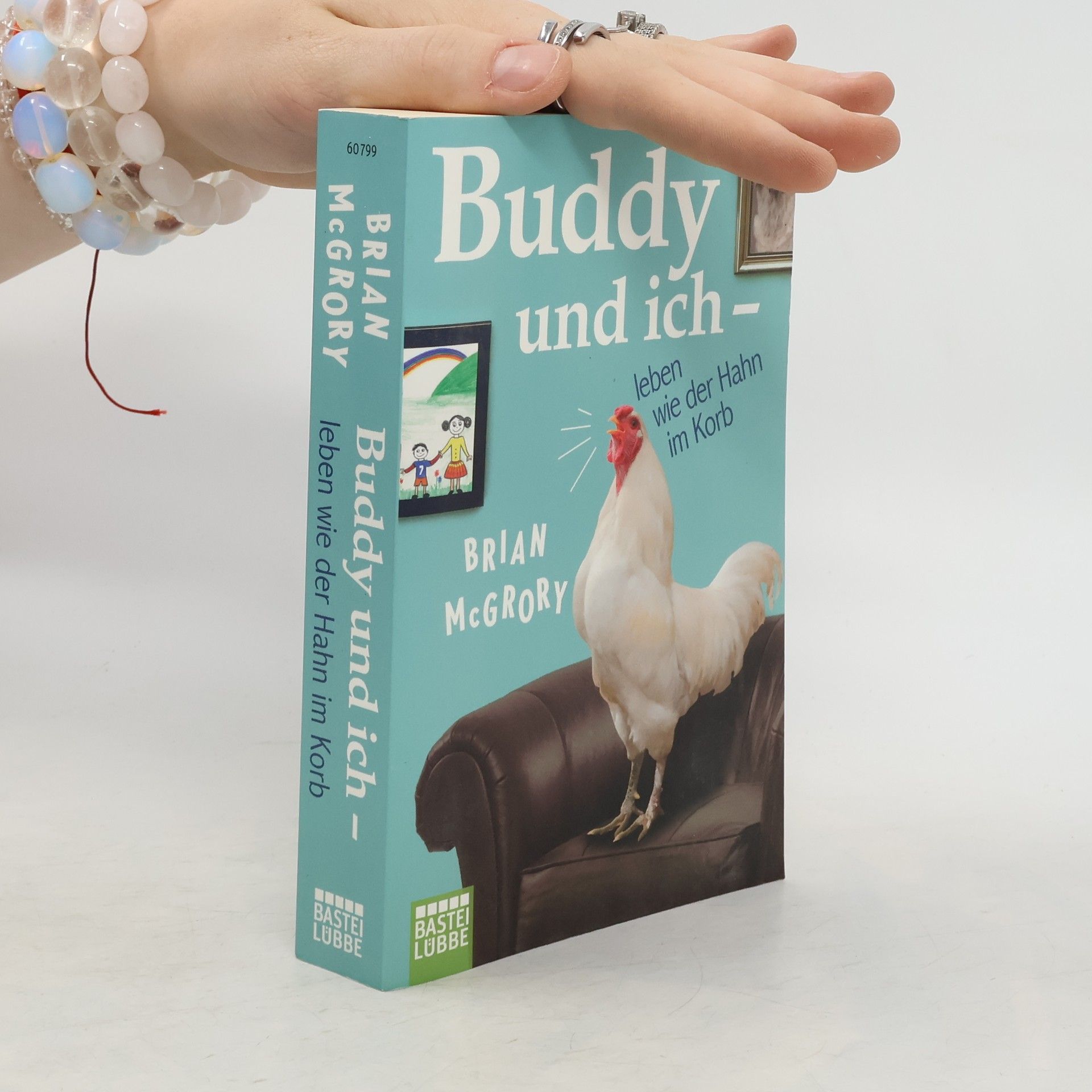 Brian McGrory Buddy und ich - leben wie der Hahn im Korb