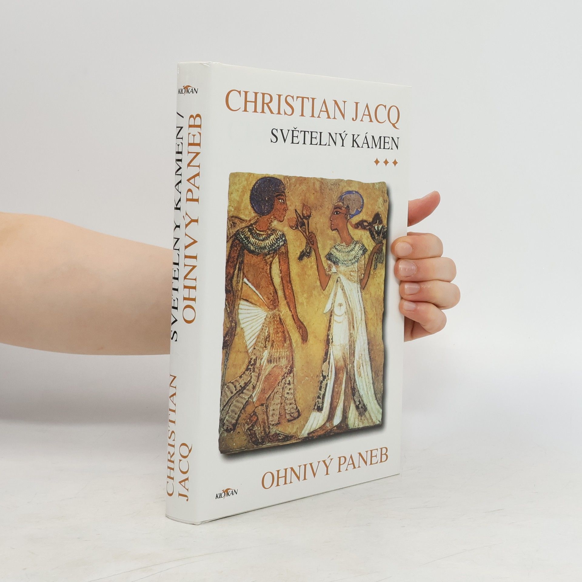 Christian Jacq Světelný kámen 3. Ohnivý Paneb