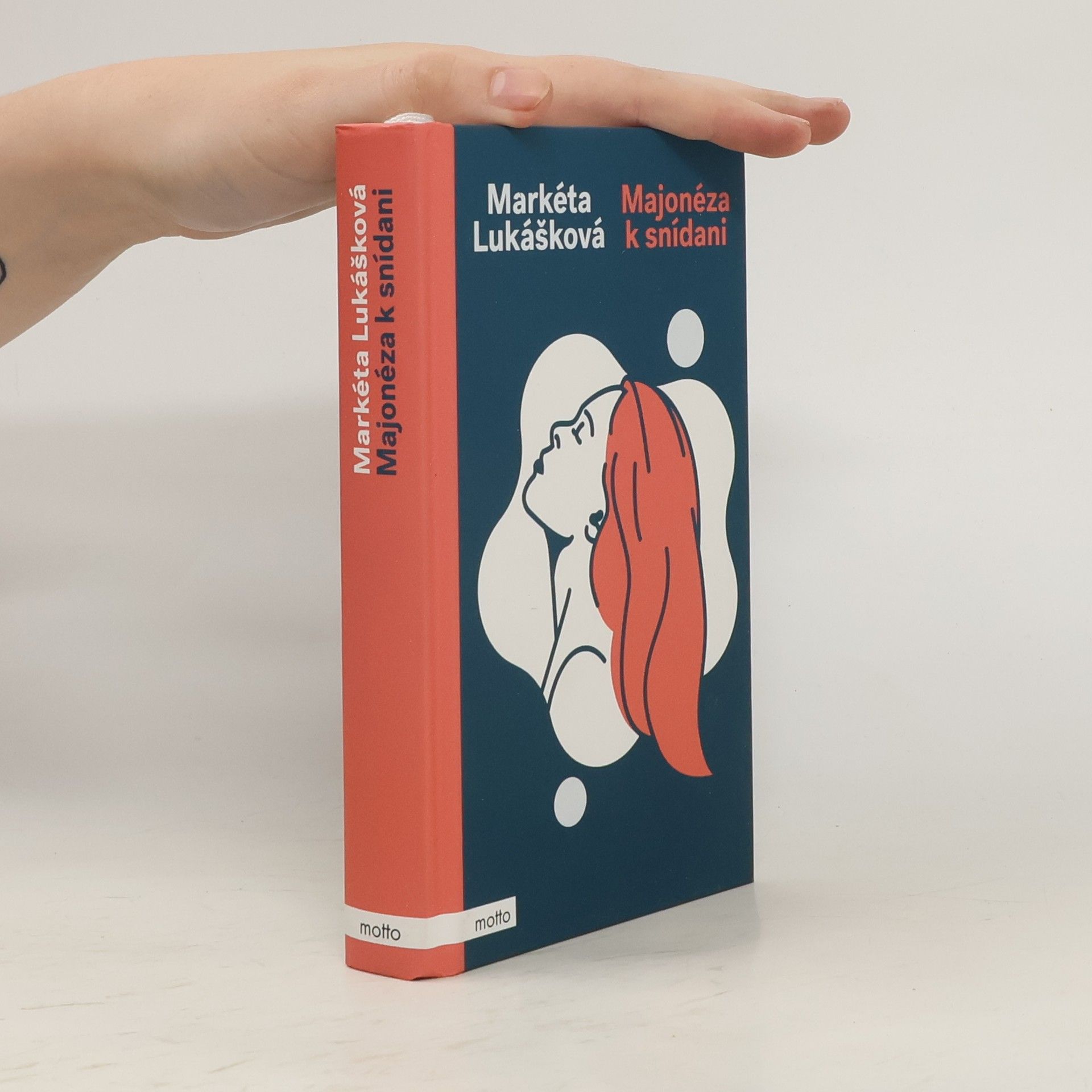 Markéta Lukášková Majonéza k snídani