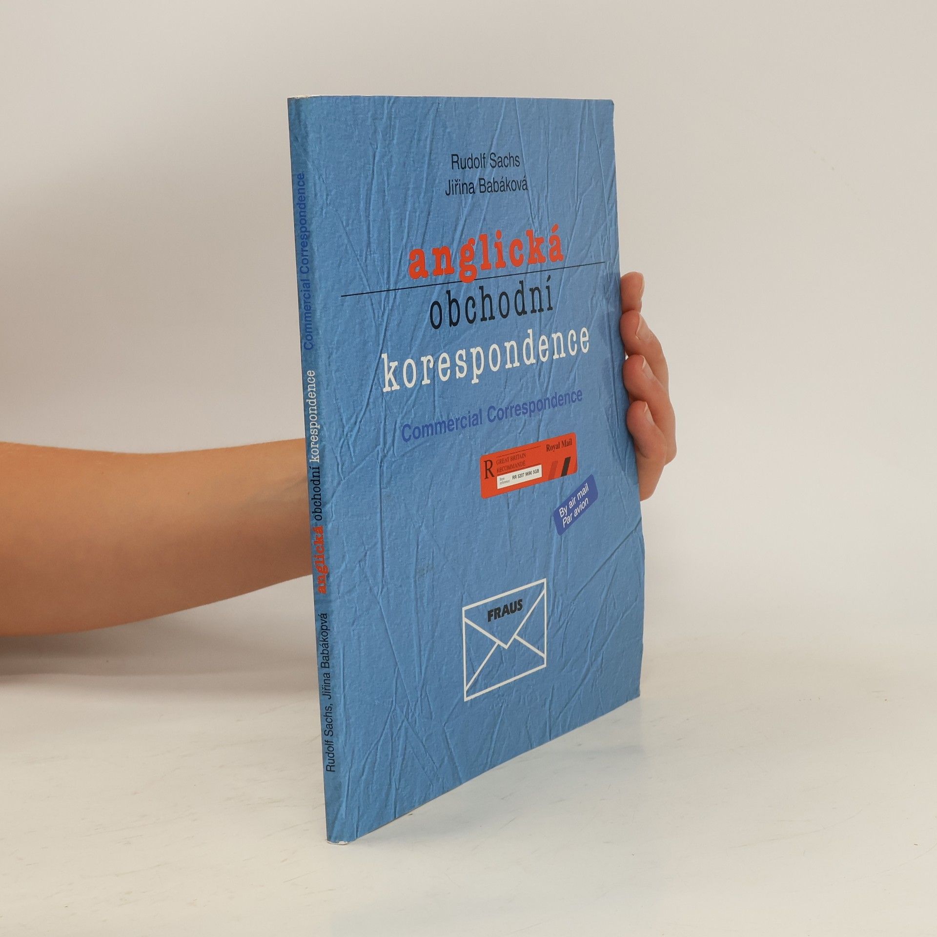 Rudolf Sachs Anglická obchodní korespondence. Commercial correspondence