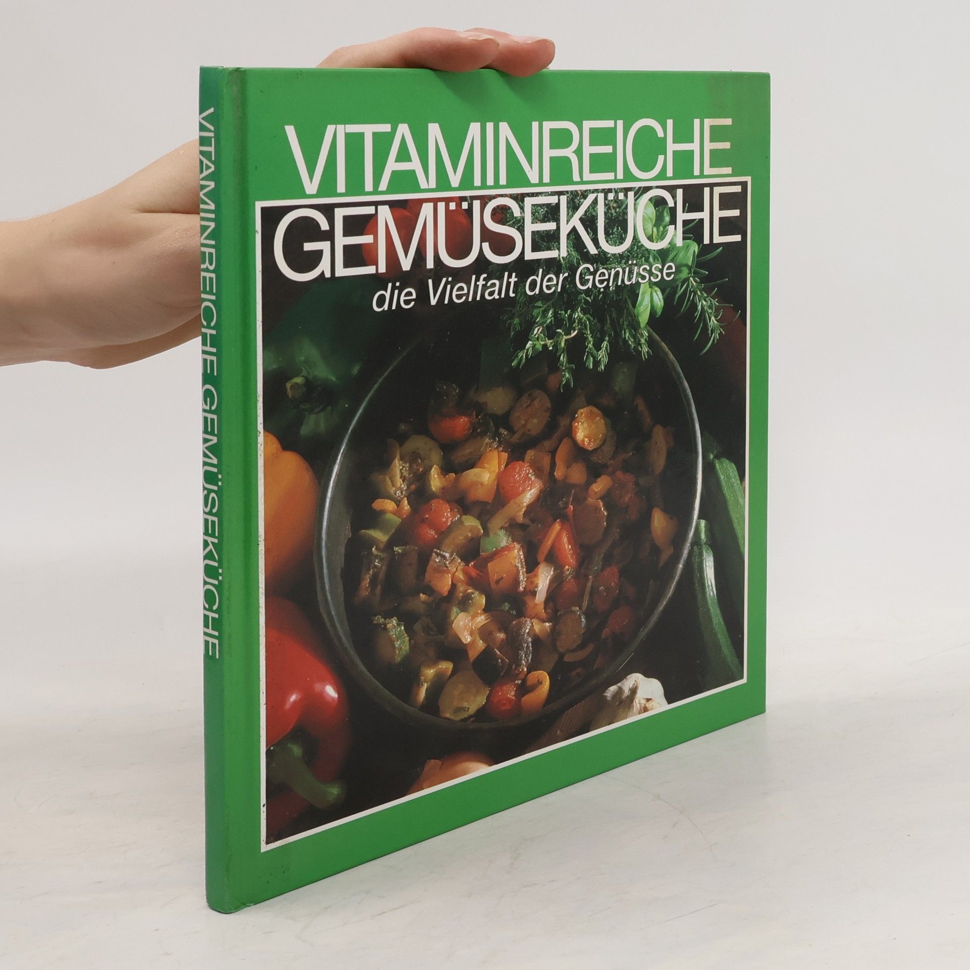 kolektiv Vitaminreiche Gemüseküche die Vielfalt der Genüsse