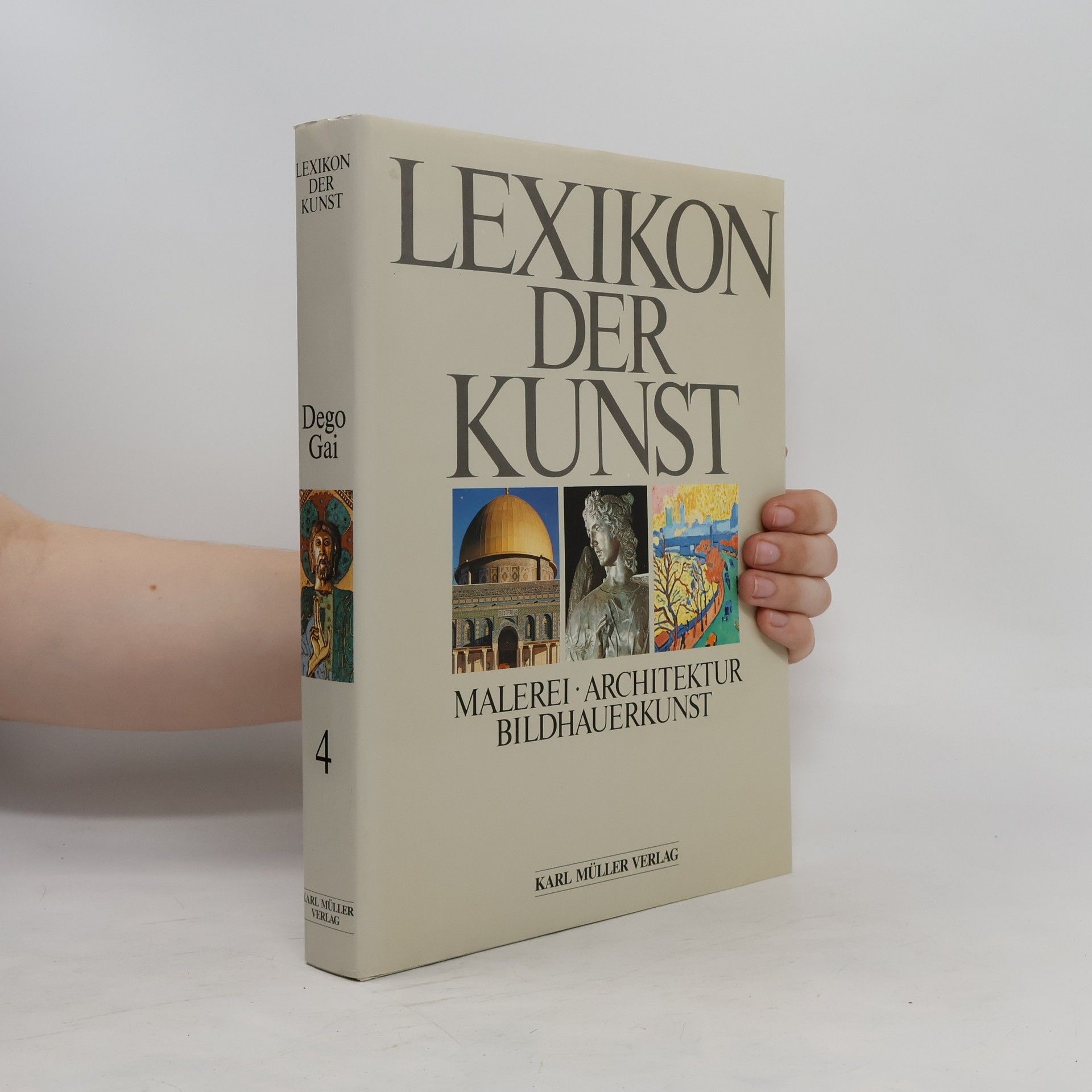 Wolf Stadler Lexikon der Kunst : Malerei, Architektur, Bildhauerkunst