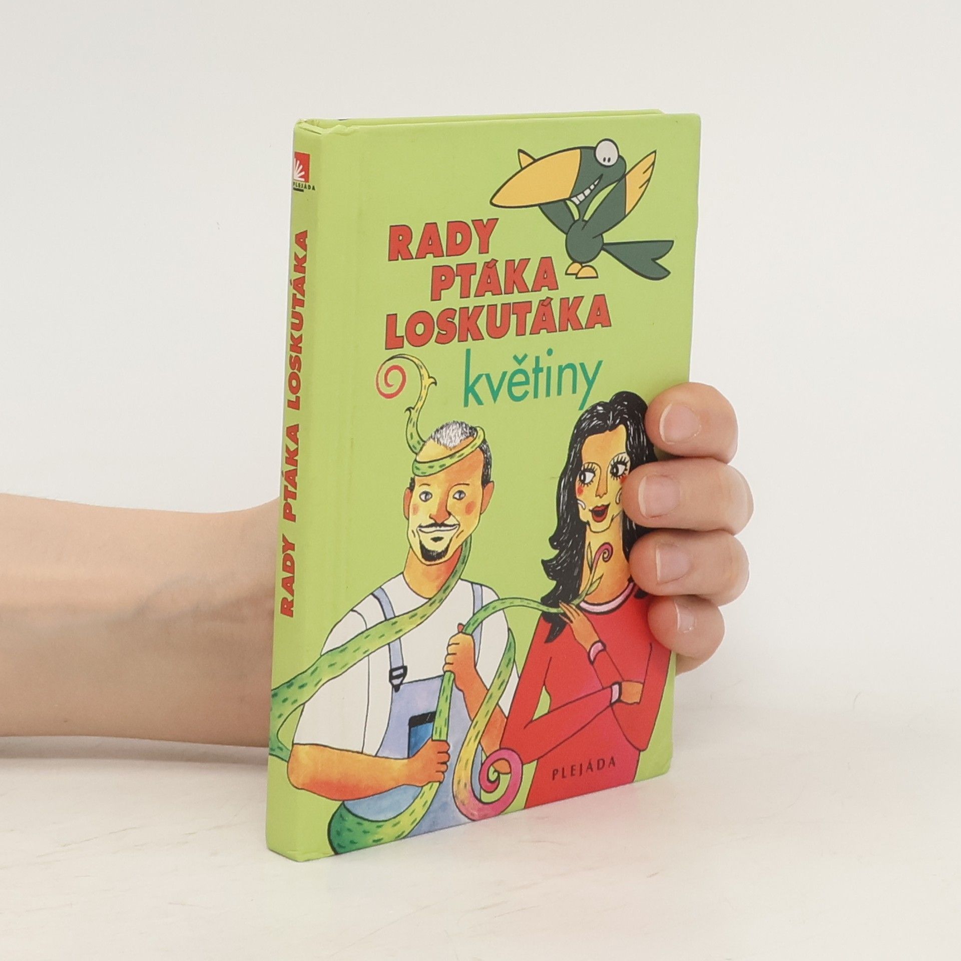 Zdeněk Hrdlička Rady ptáka loskutáka : květiny