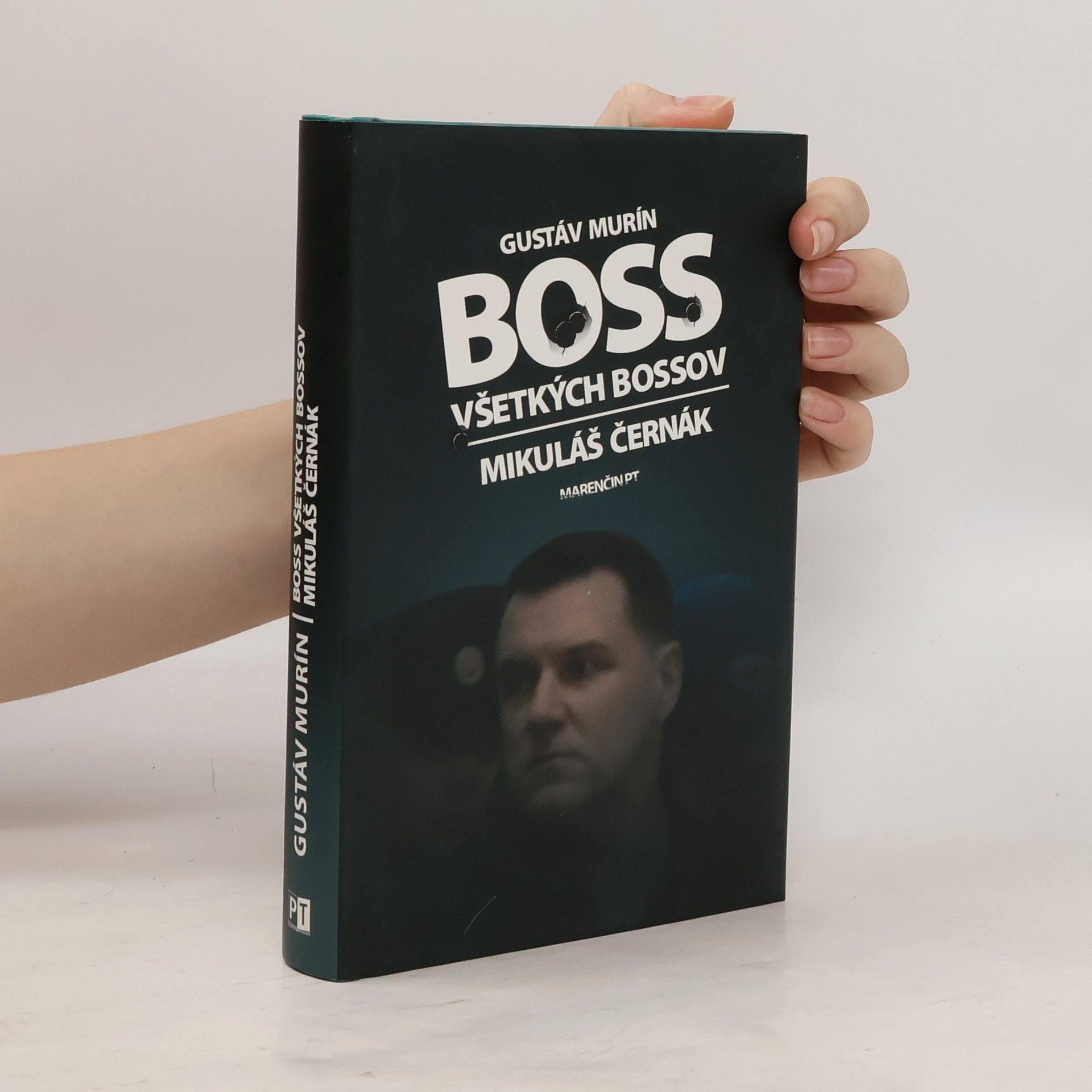Gustáv Murín Boss všetkých bossov. Mikuláš Černák