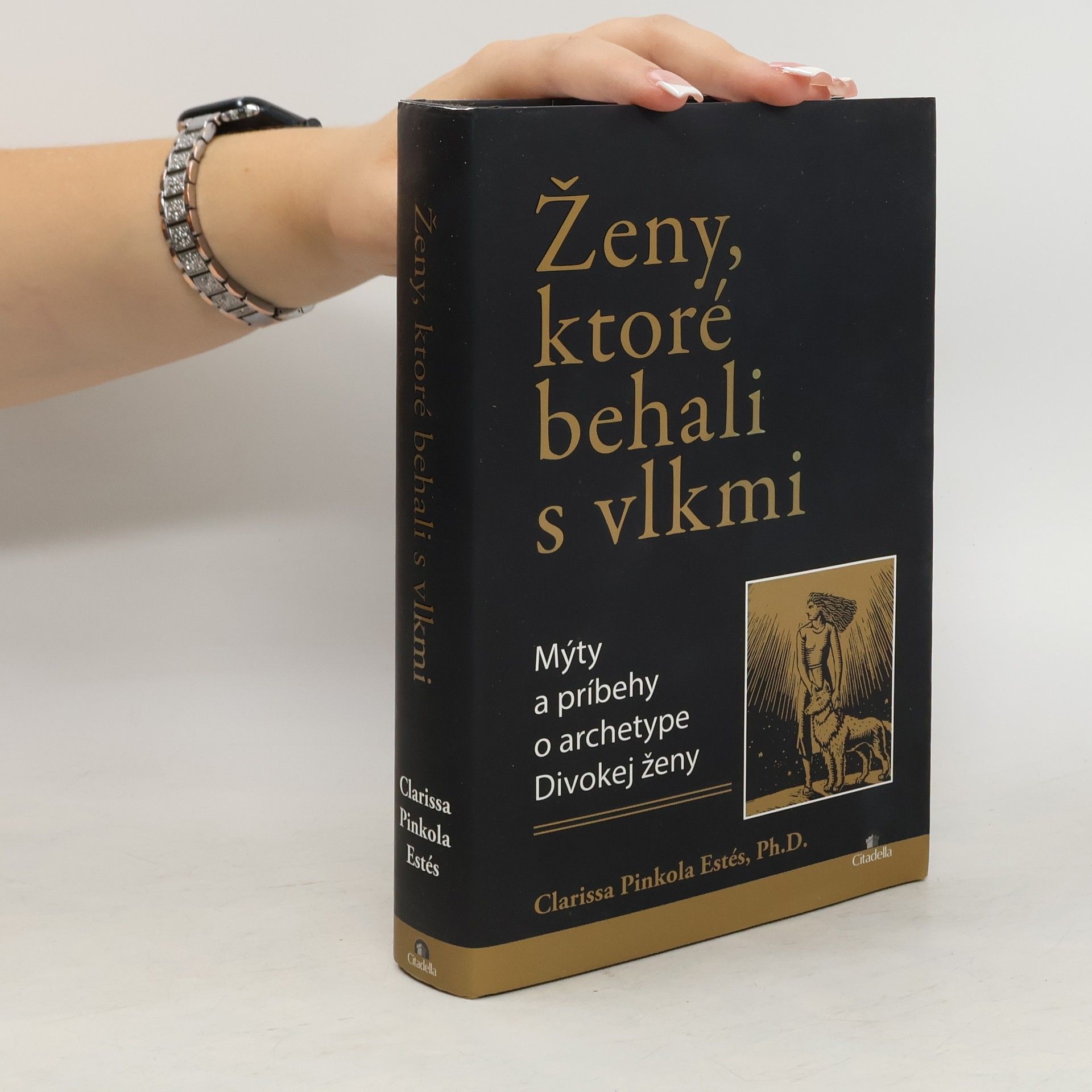 Clarissa Pinkola Estés Ženy, ktoré behali s vlkmi