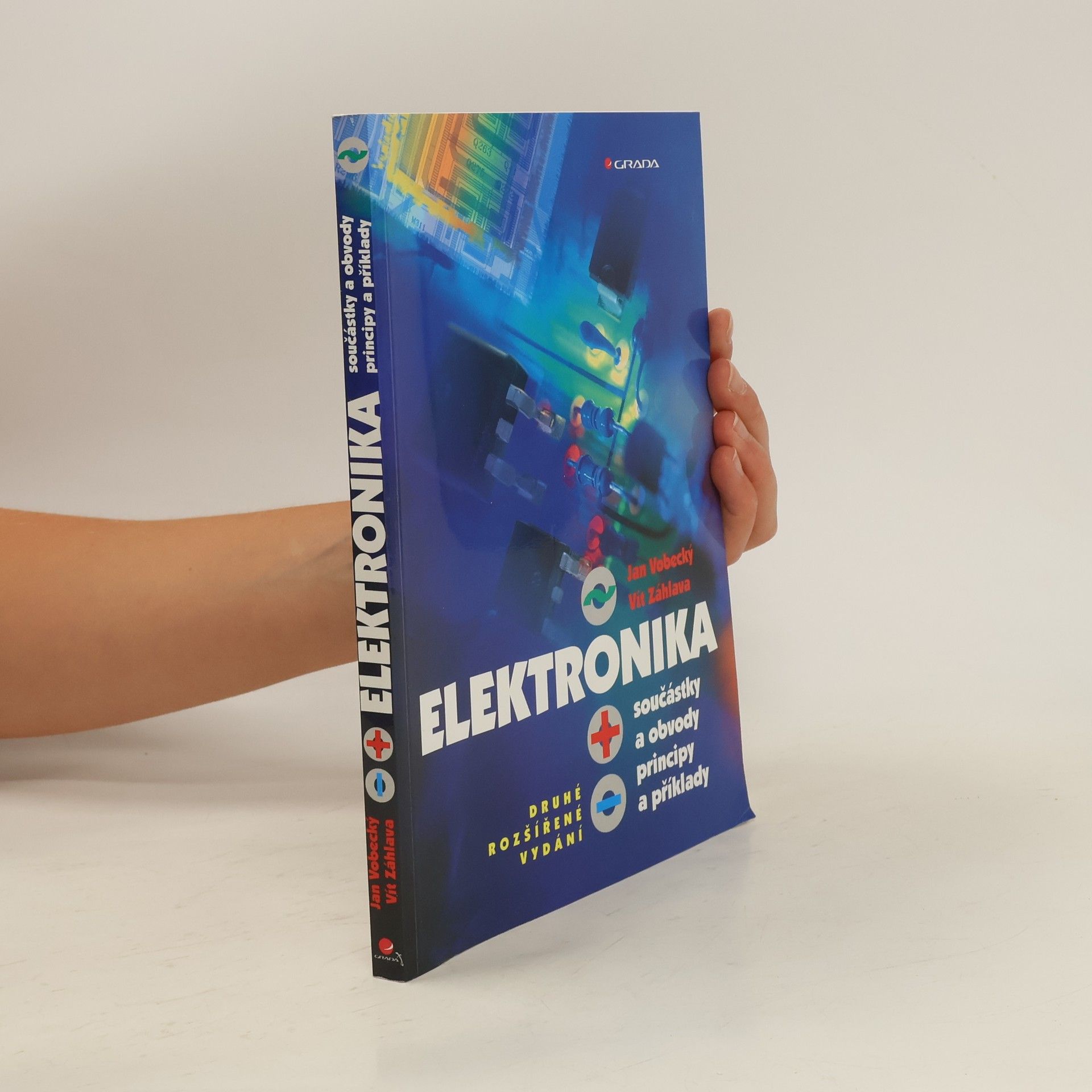 Jan Vobecký Elektronika, součástky a obvody, principy a příklady