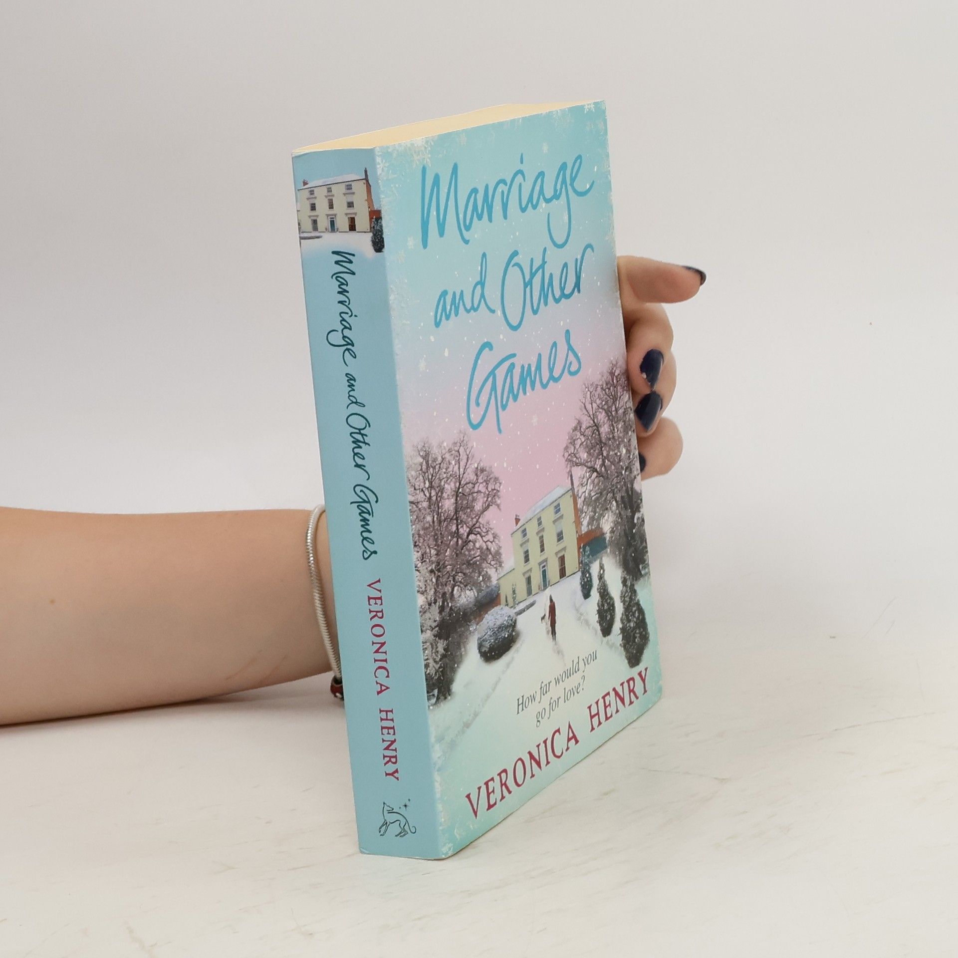 Veronica Henry Marriage And Other Games
