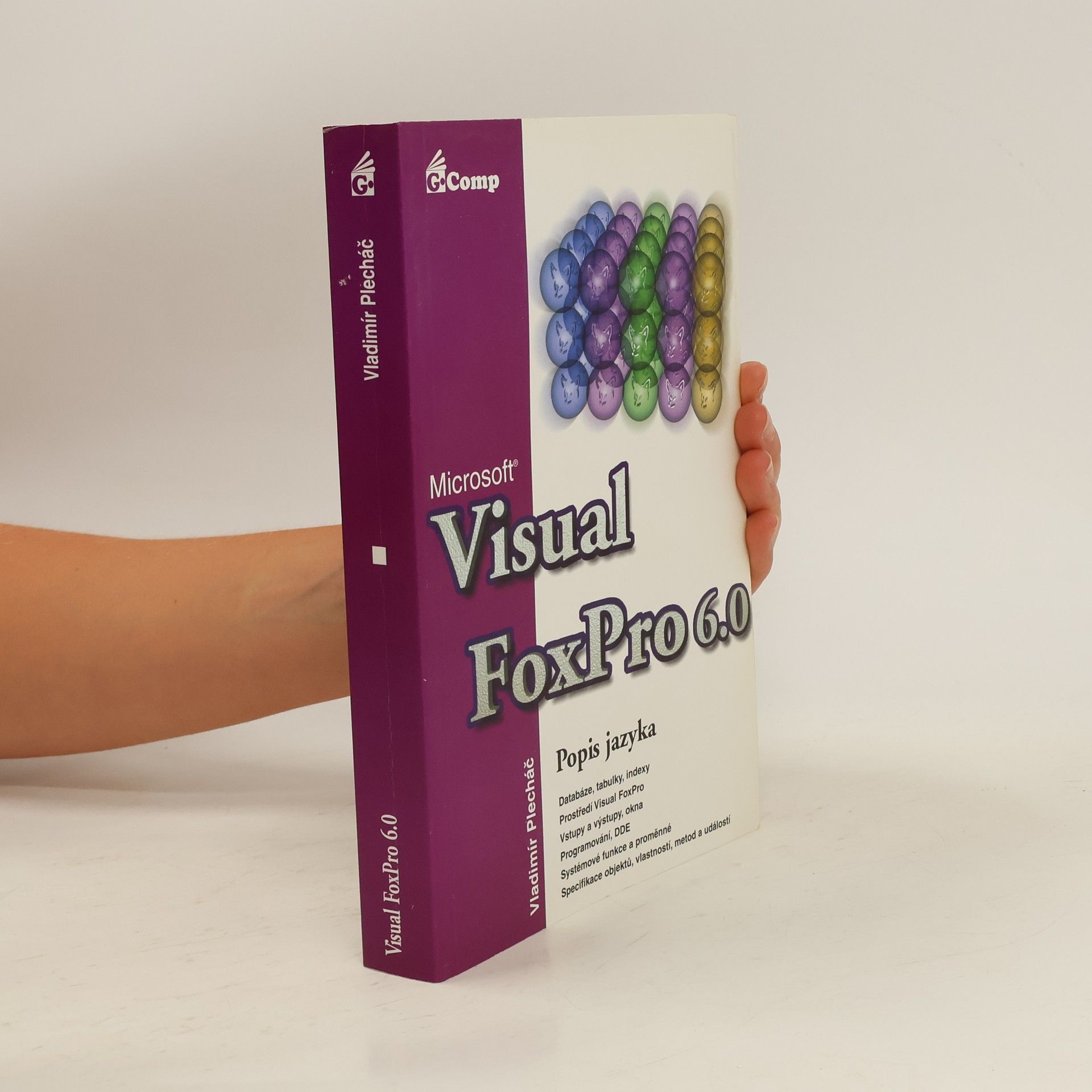 Vladimír Plecháč Microsoft Visual FoxPro 6.0 - Popis jazyka