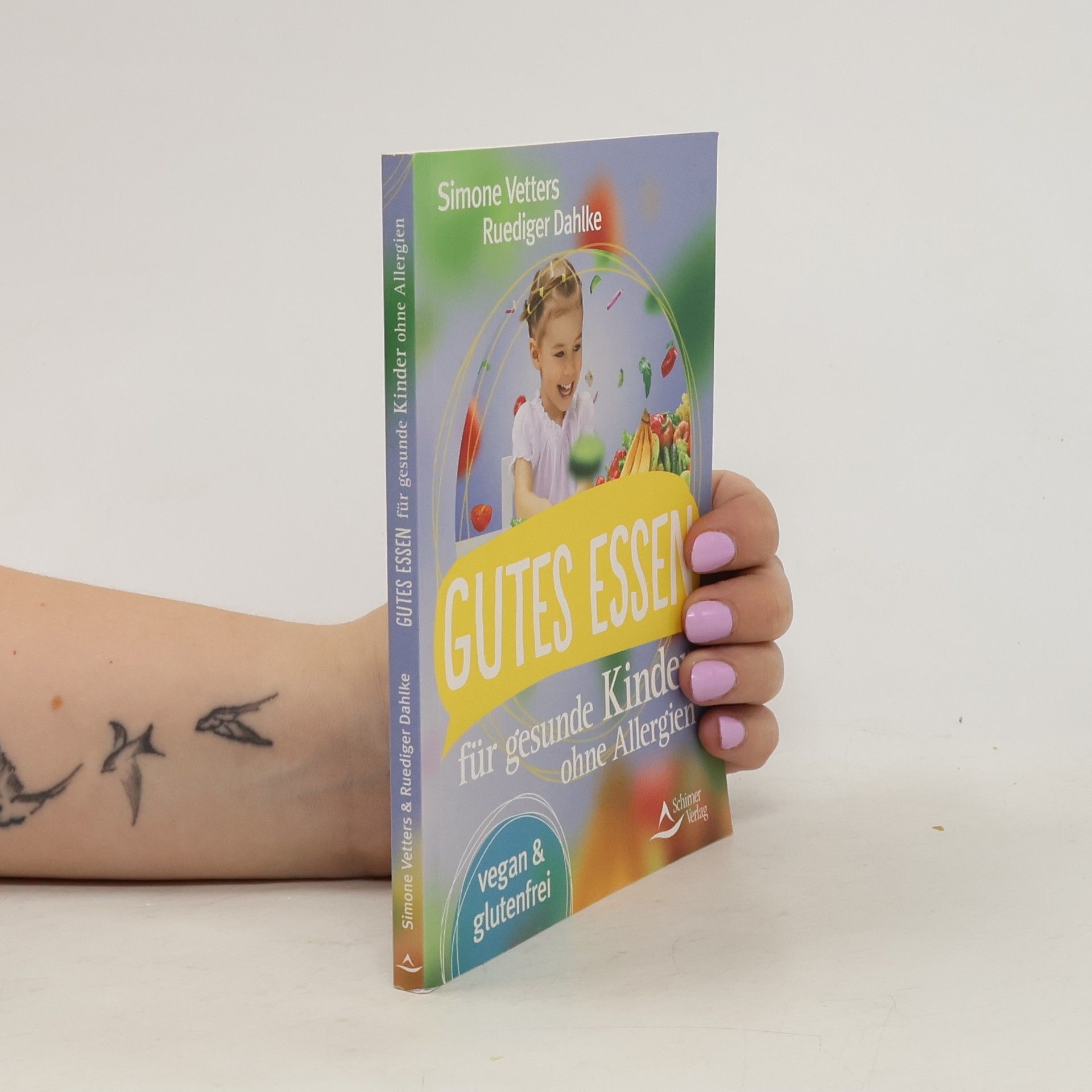 Simone Vetters Gutes Essen für gesunde Kinder ohne Allergien