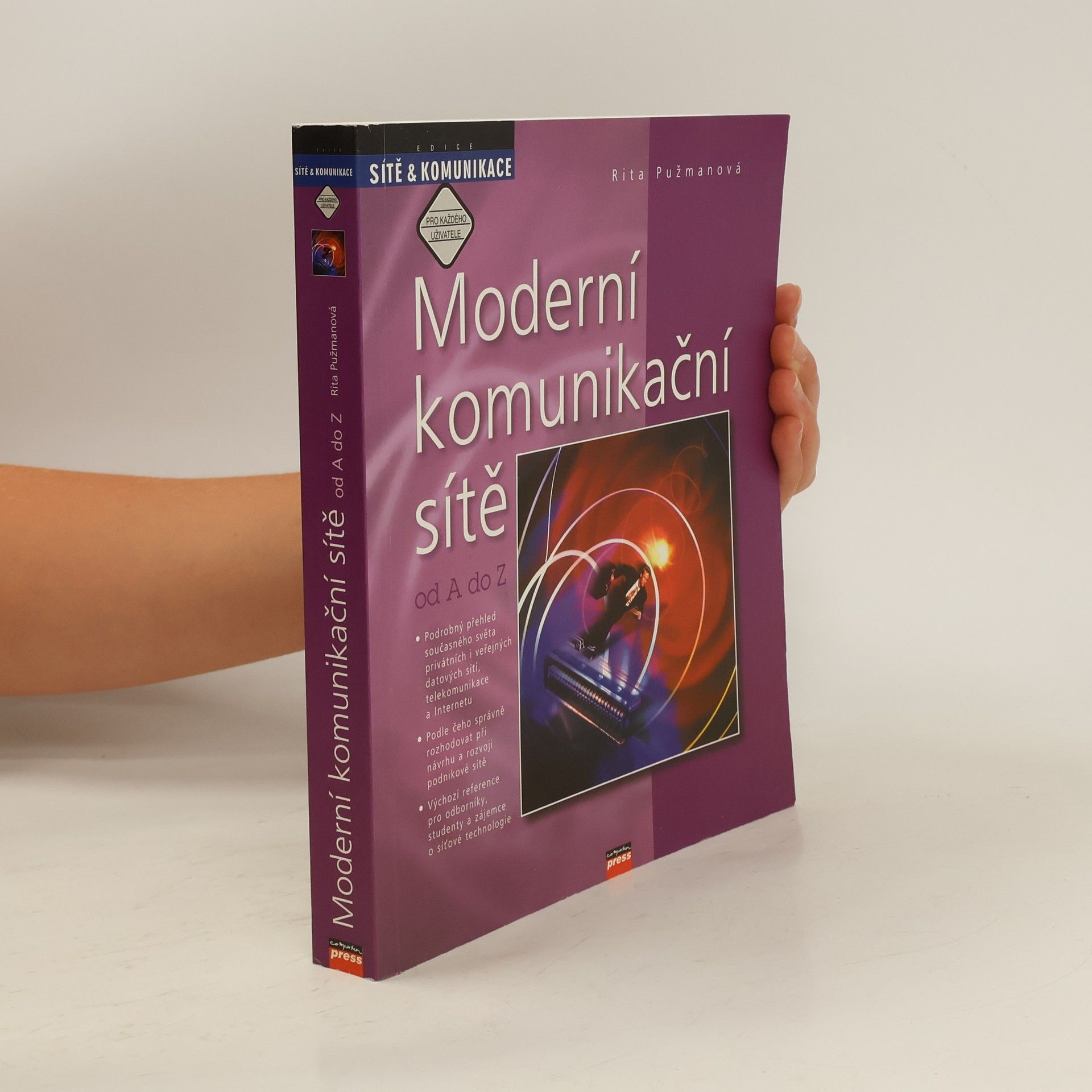 Rita Pužmanová Moderní komunikační sítě od A do Z