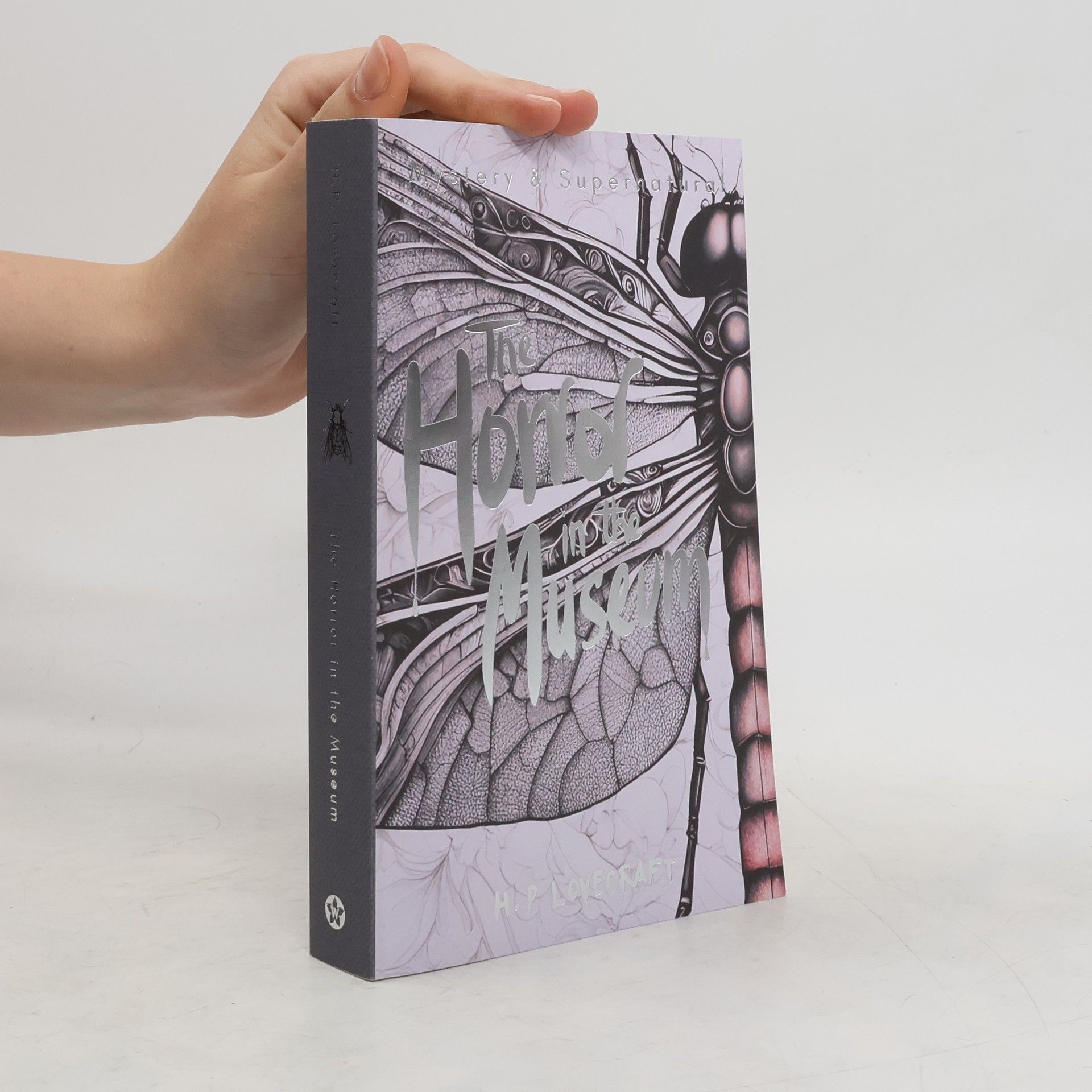 H. P. Lovecraft The horror in the museum & other stories
