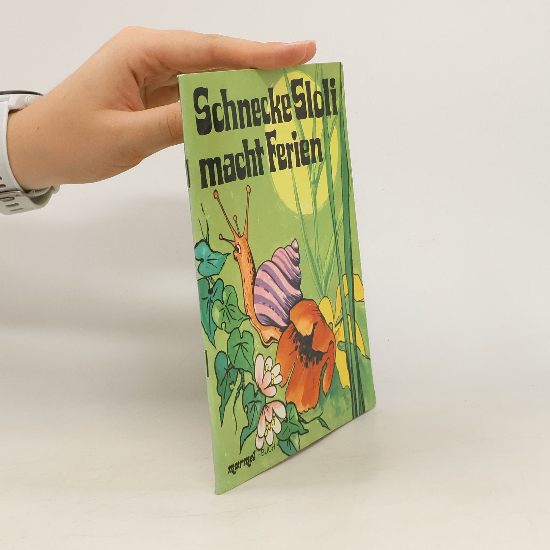Jürgen Hanning Schnecke Sloli macht Ferien