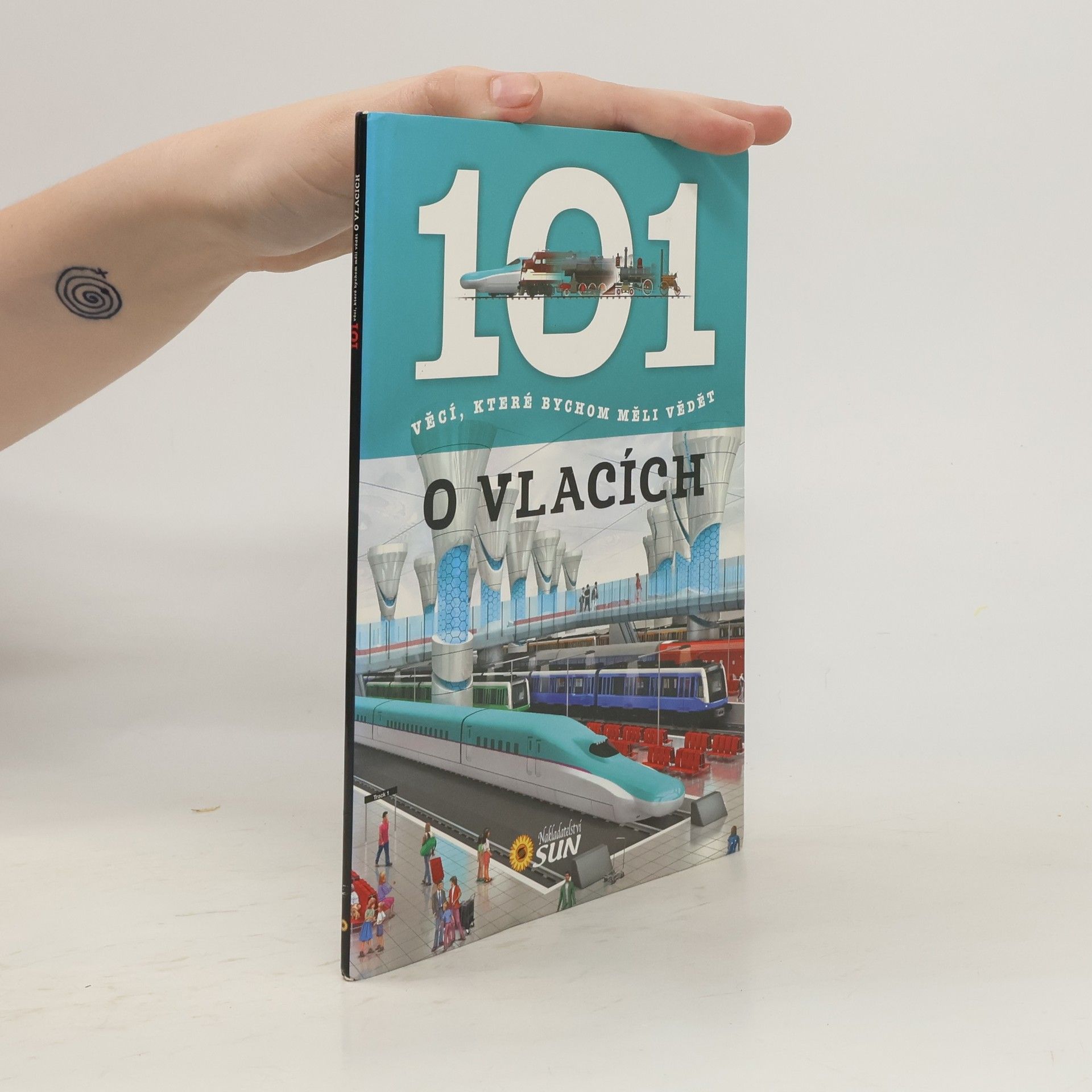 Hana Jovanovičová 101 věcí, které bychom měli vědět o vlacích