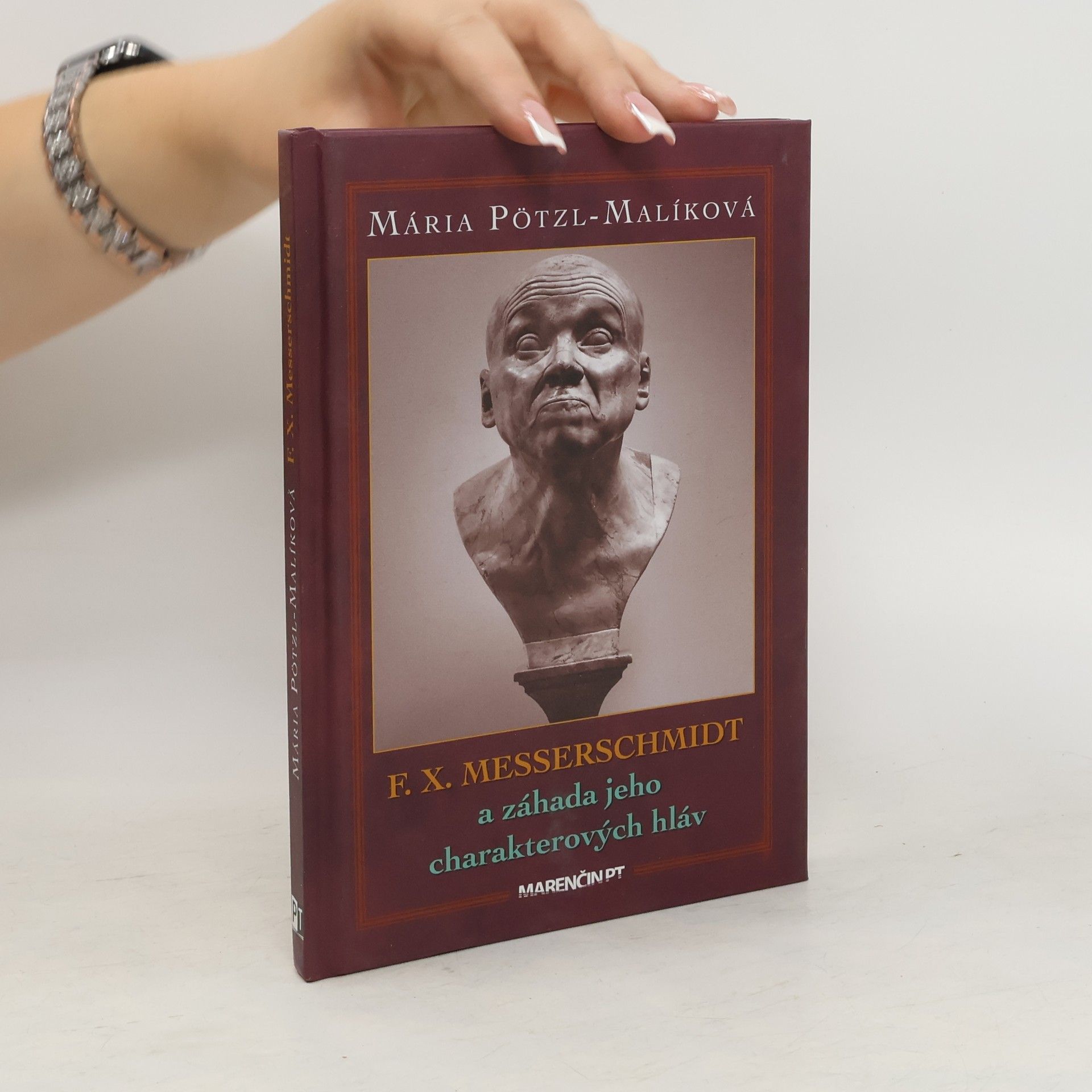 Máia Pötzl-Malíková F. X. Messerschmidt a záhada jeho charakterových hláv