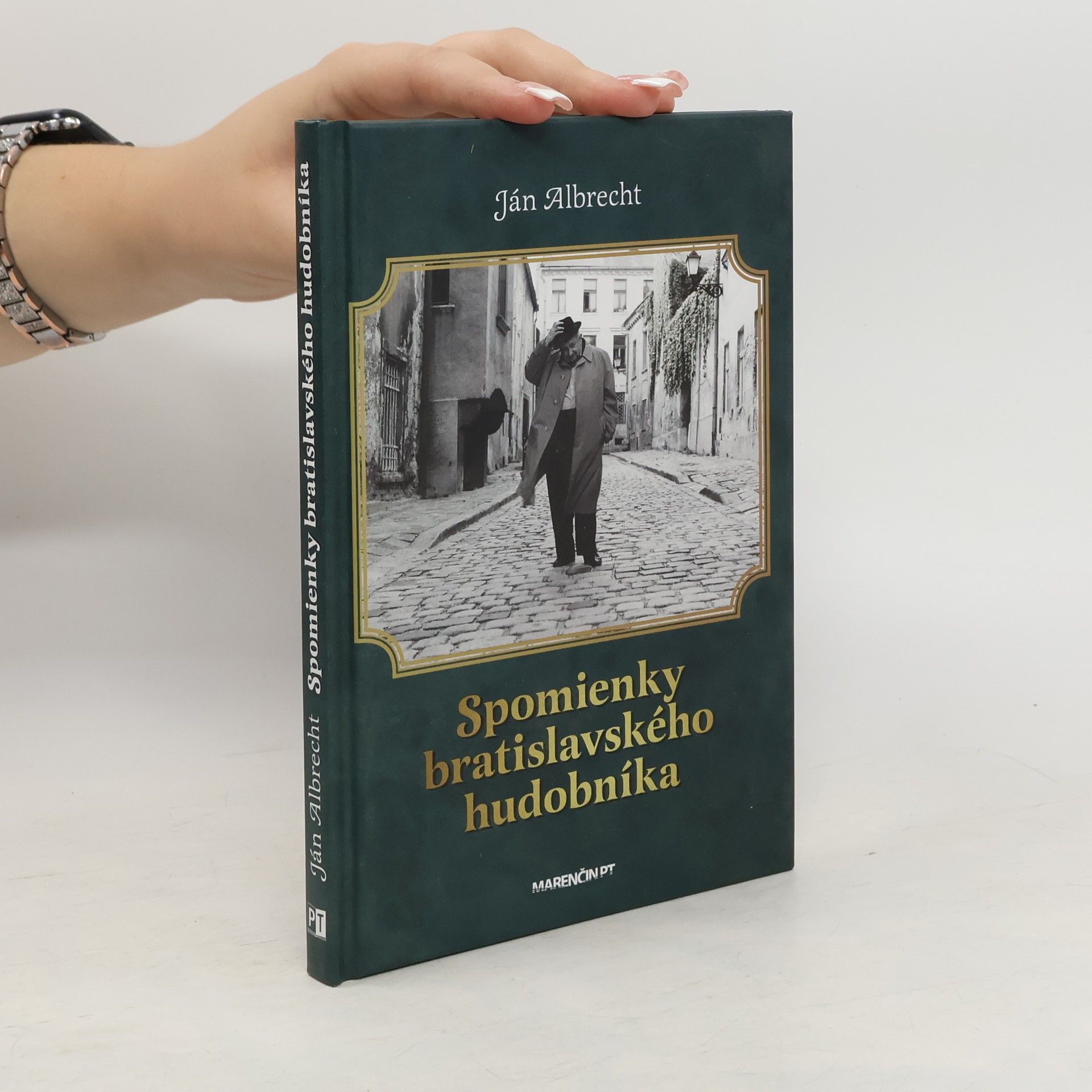 Ján Albrecht Spomienky bratislavského hudobníka