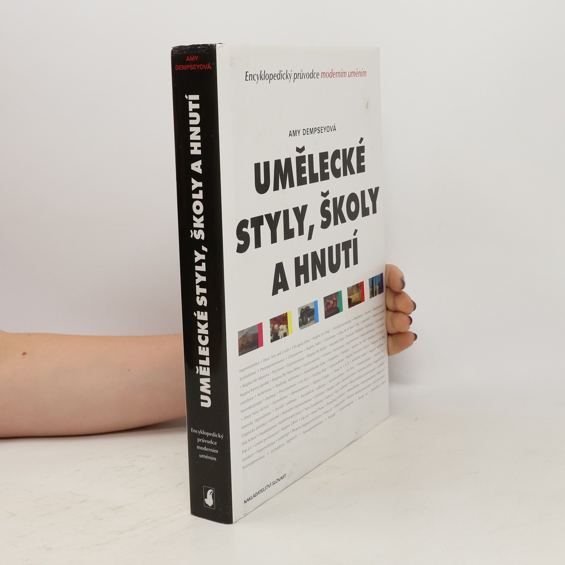 Amy Dempsey Umělecké styly, školy a hnutí. Encyklopedický průvodce moderním uměním