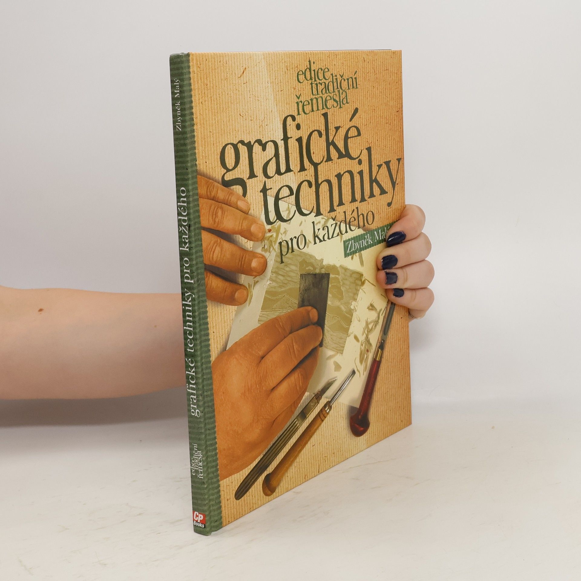 Zbyněk Malý Grafické techniky pro každého