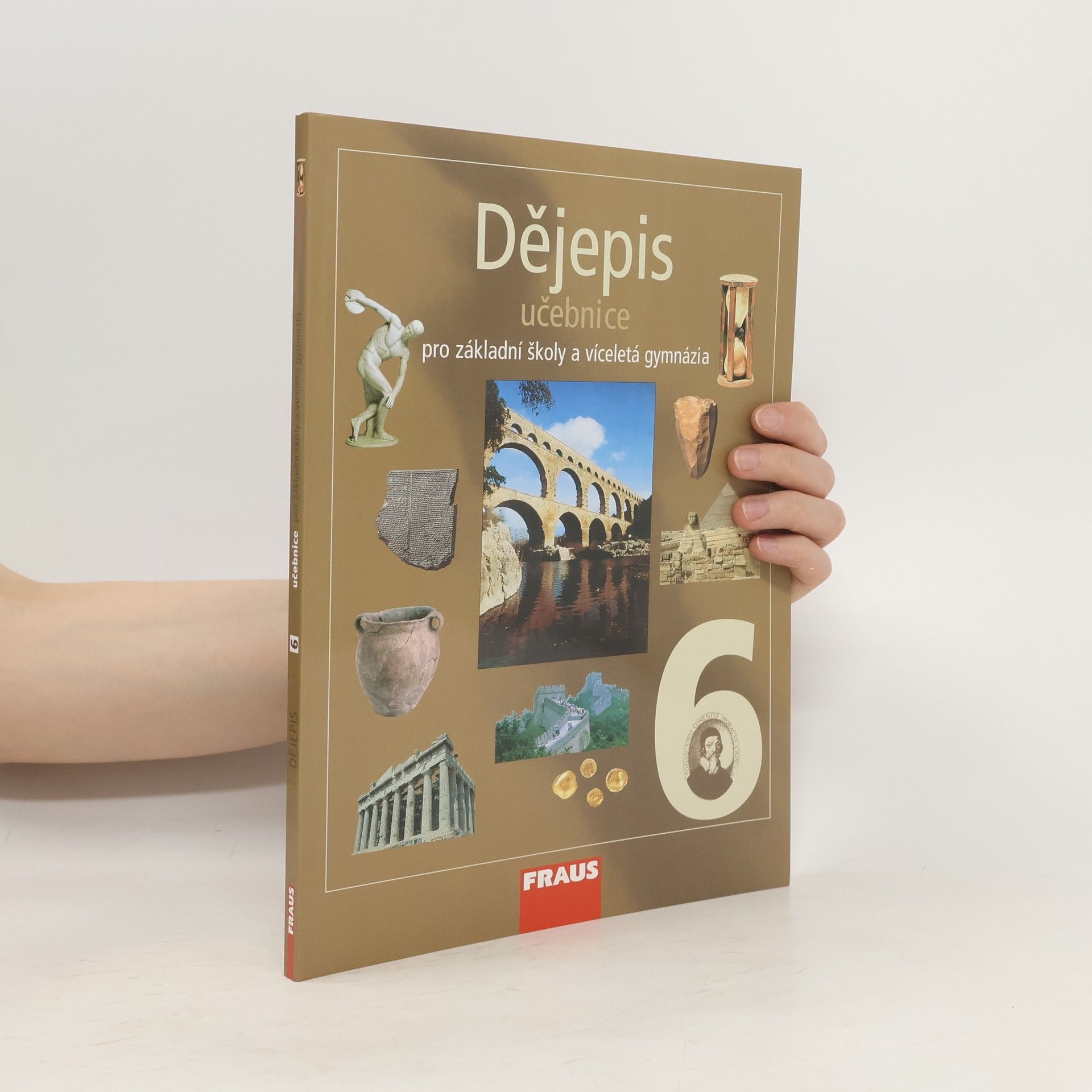 Kolektiv autorů Dějepis 6 pro ZŠ a VG UČ