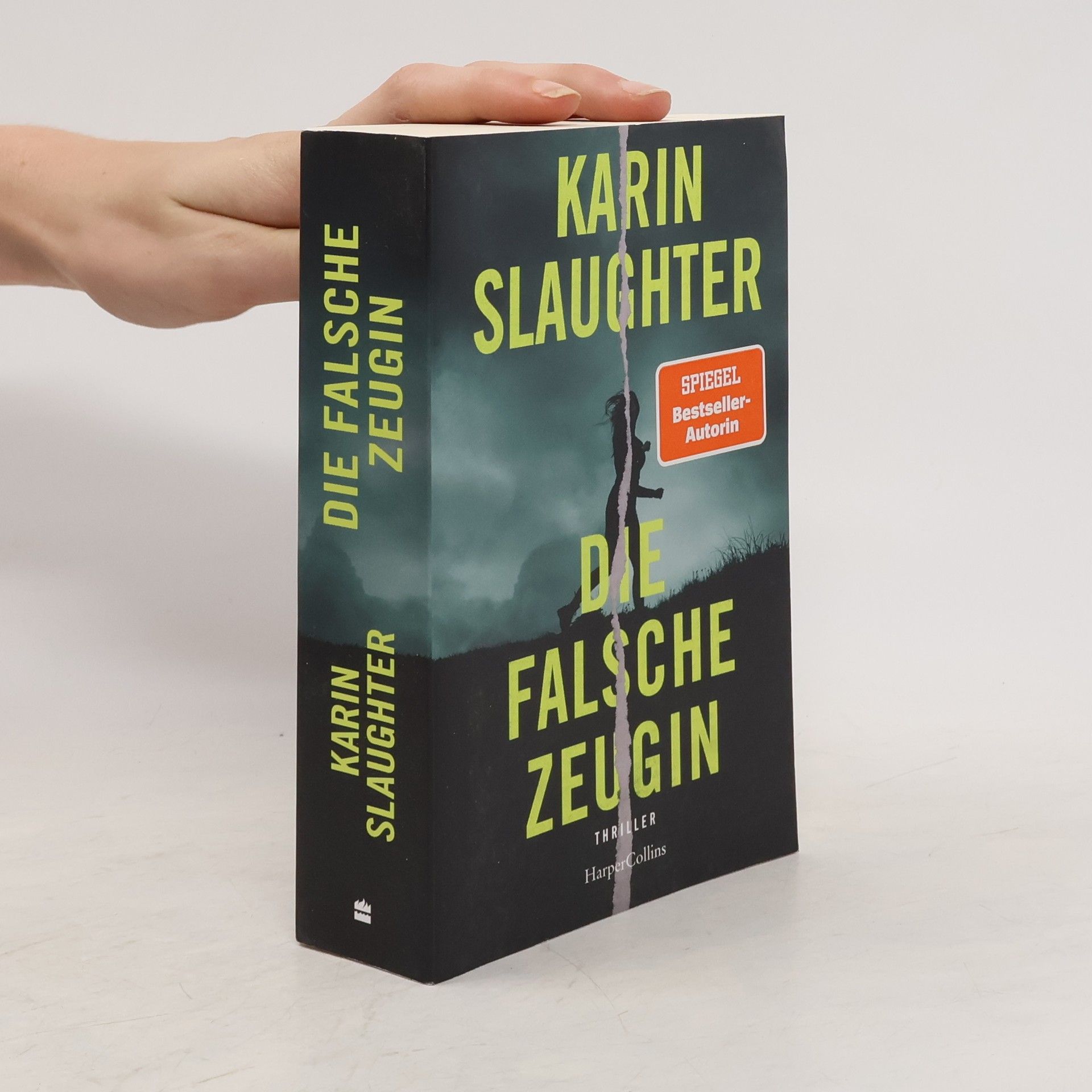 Karin Slaughter Die falsche Zeugin