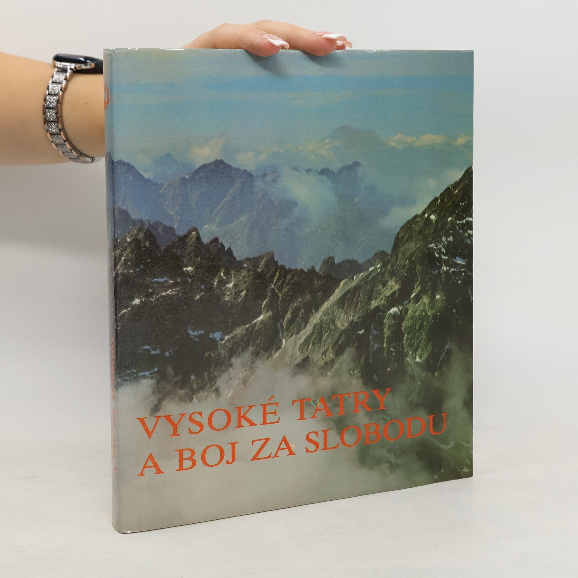 Ján Keveš Vysoké Tatry a boj za slobodu