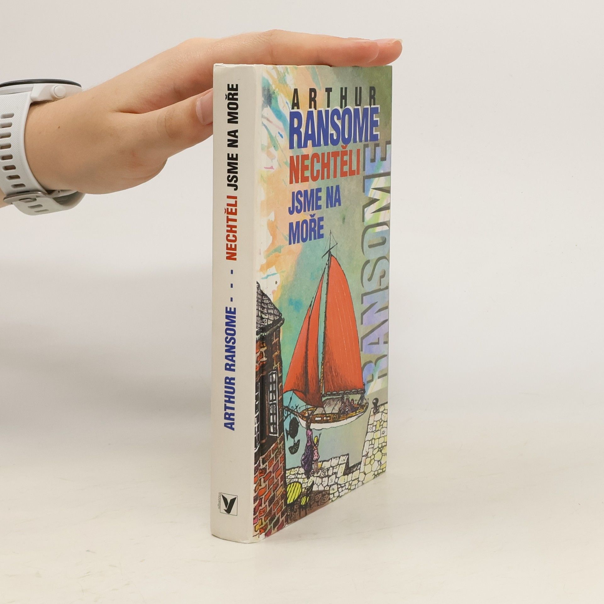Arthur Ransome Nechtěli jsme na moře
