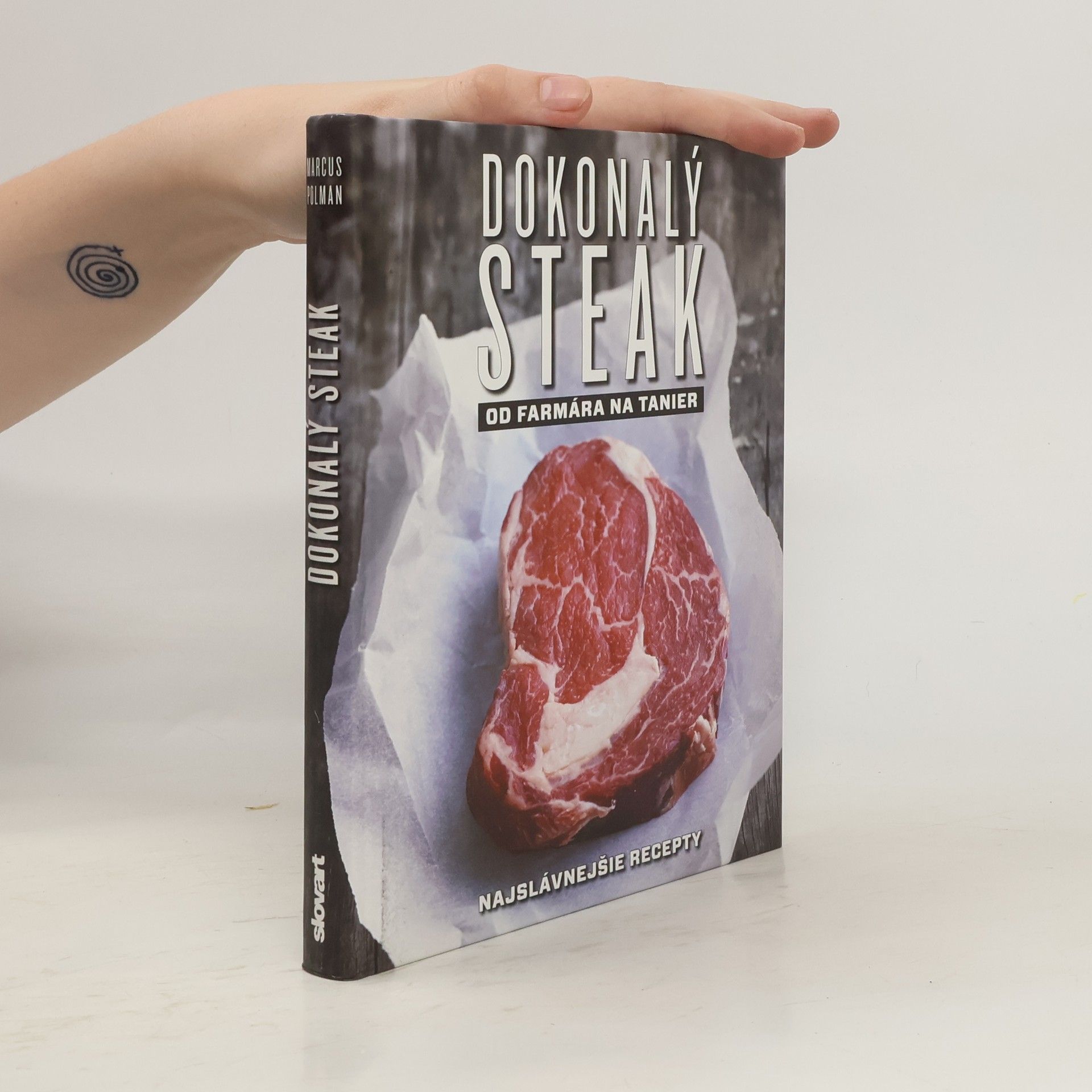 Kolektív autorov Dokonalý steak od farmára na tanier