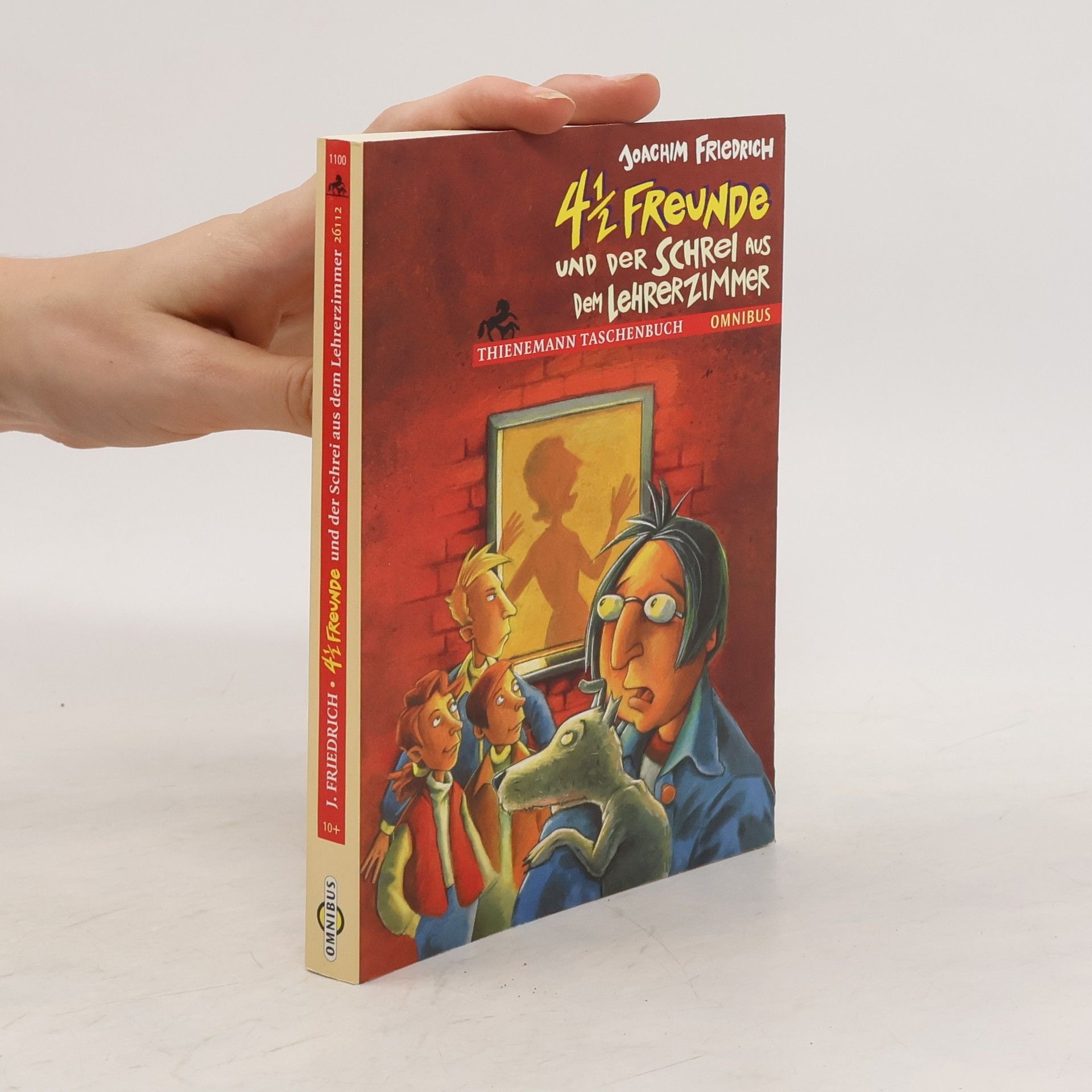 Joachim-Friedrich Kapp 4 1/2 Freunde und der Schrei aus dem Lehrerzimmer