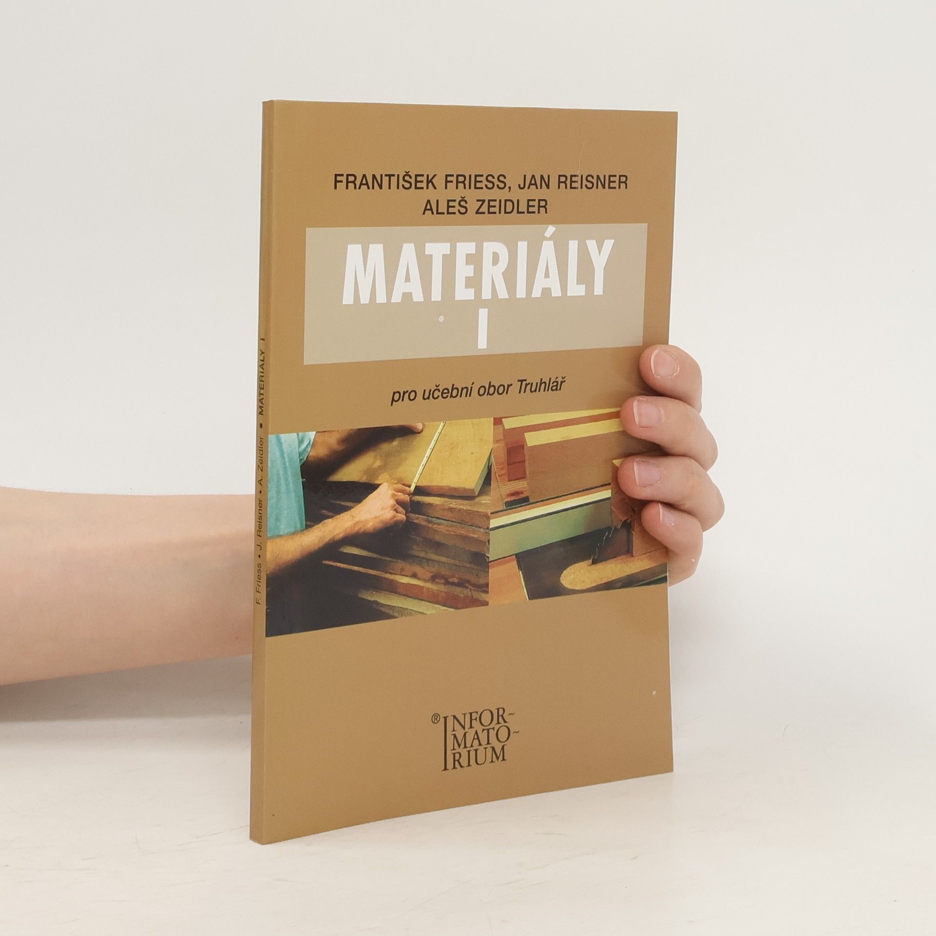 František Friess Materiály I pro učební obor Truhlář