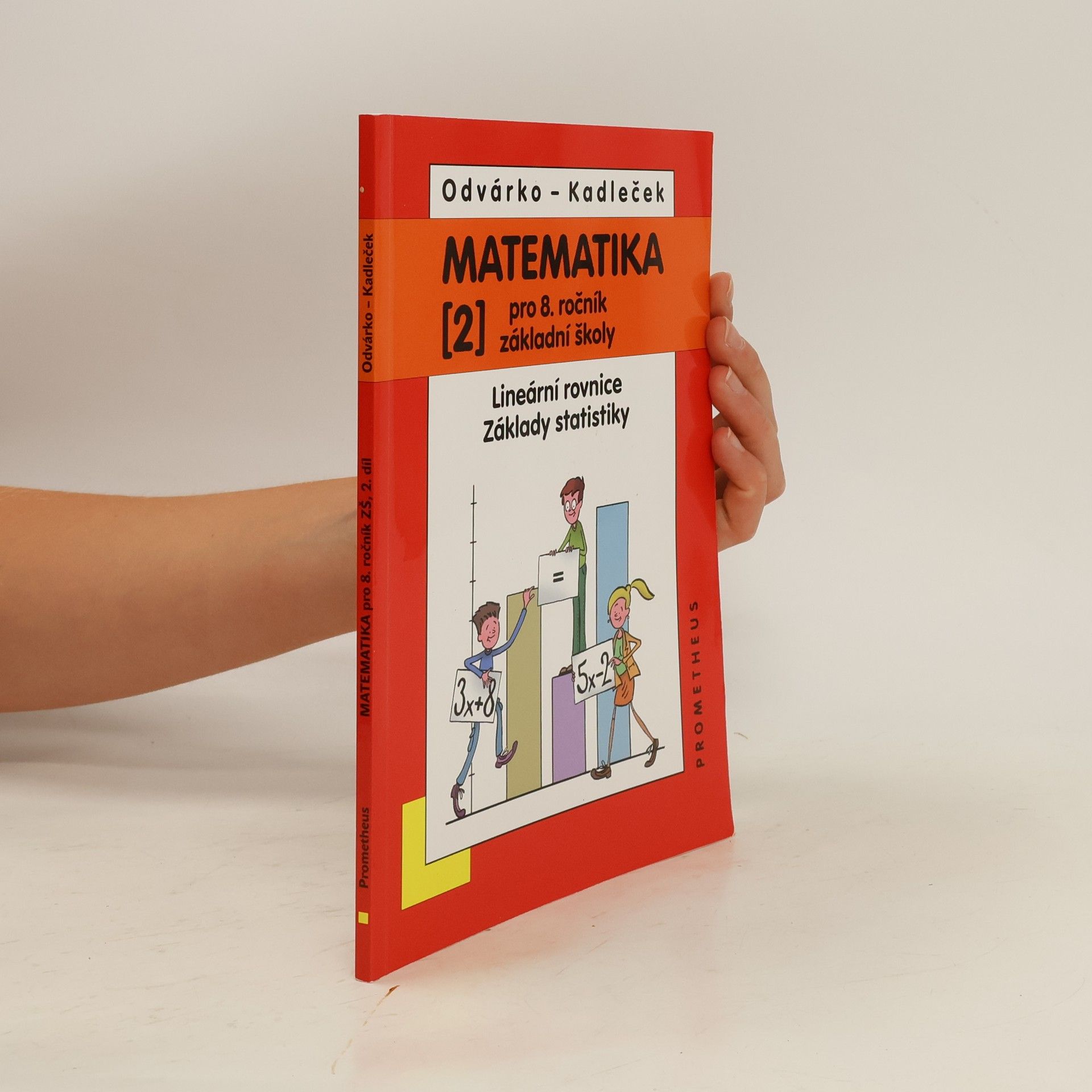 Oldřich Odvárko Matematika pro 8.ročník základní školy 2.díl