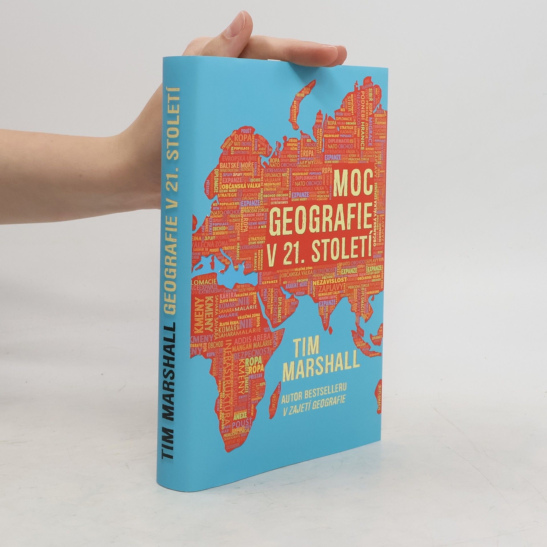 Tim Marshall Moc geografie v 21. století