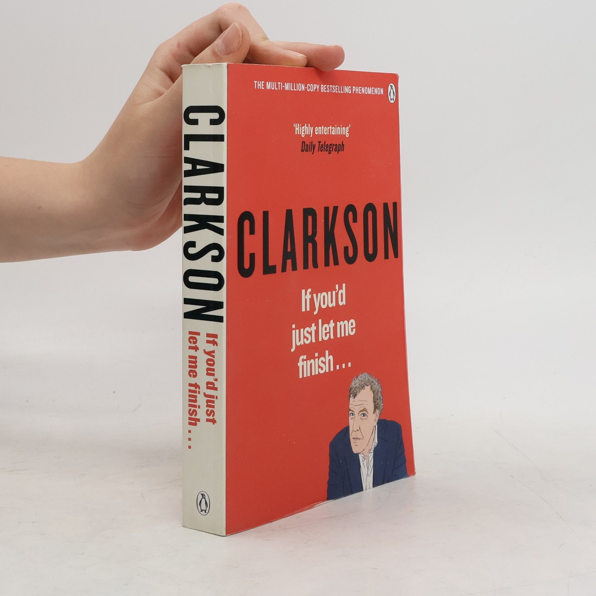 Jeremy Clarkson If You'd Just Let Me Finish