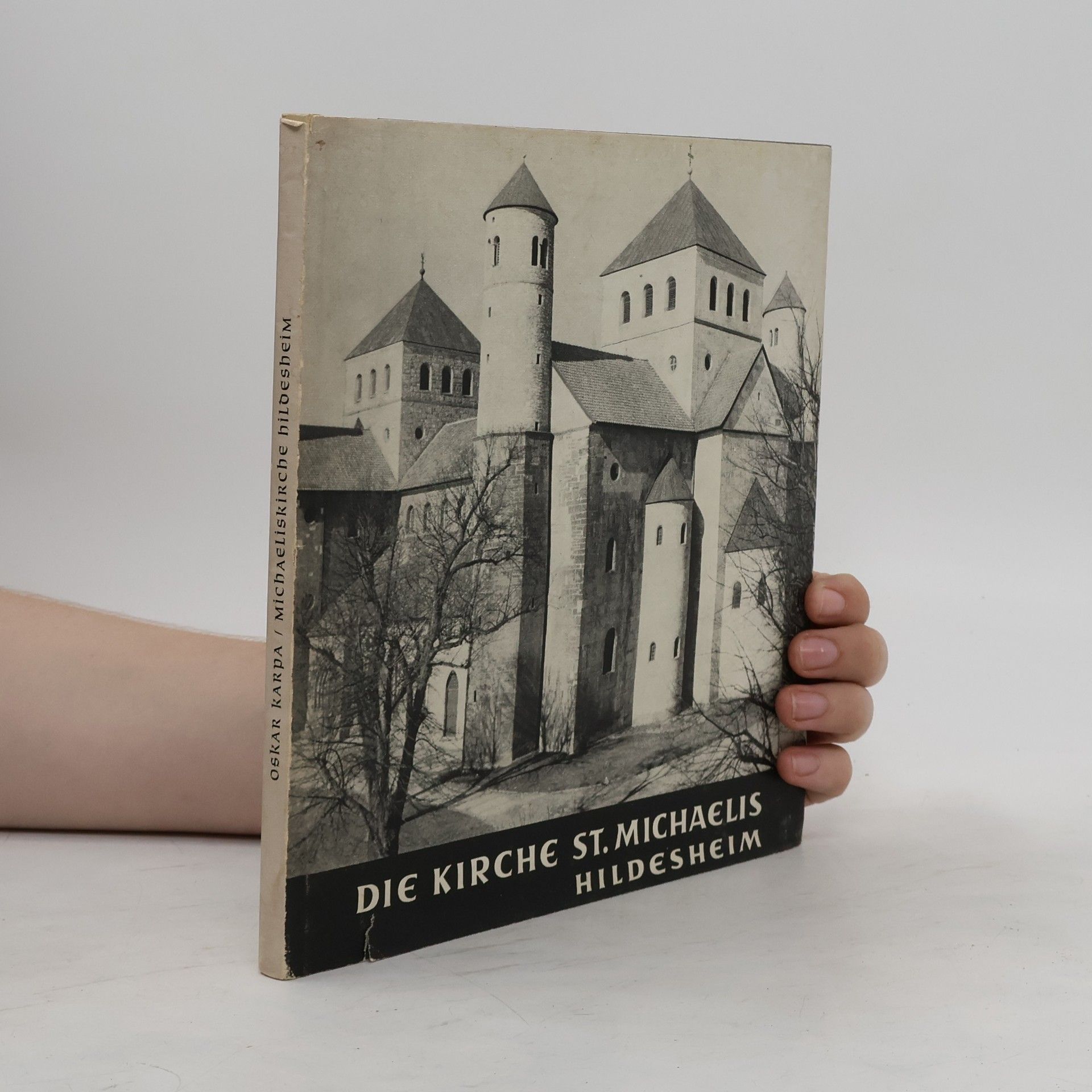 Oskar Karpa Die Kirche St. Michaelis zu Hildesheim
