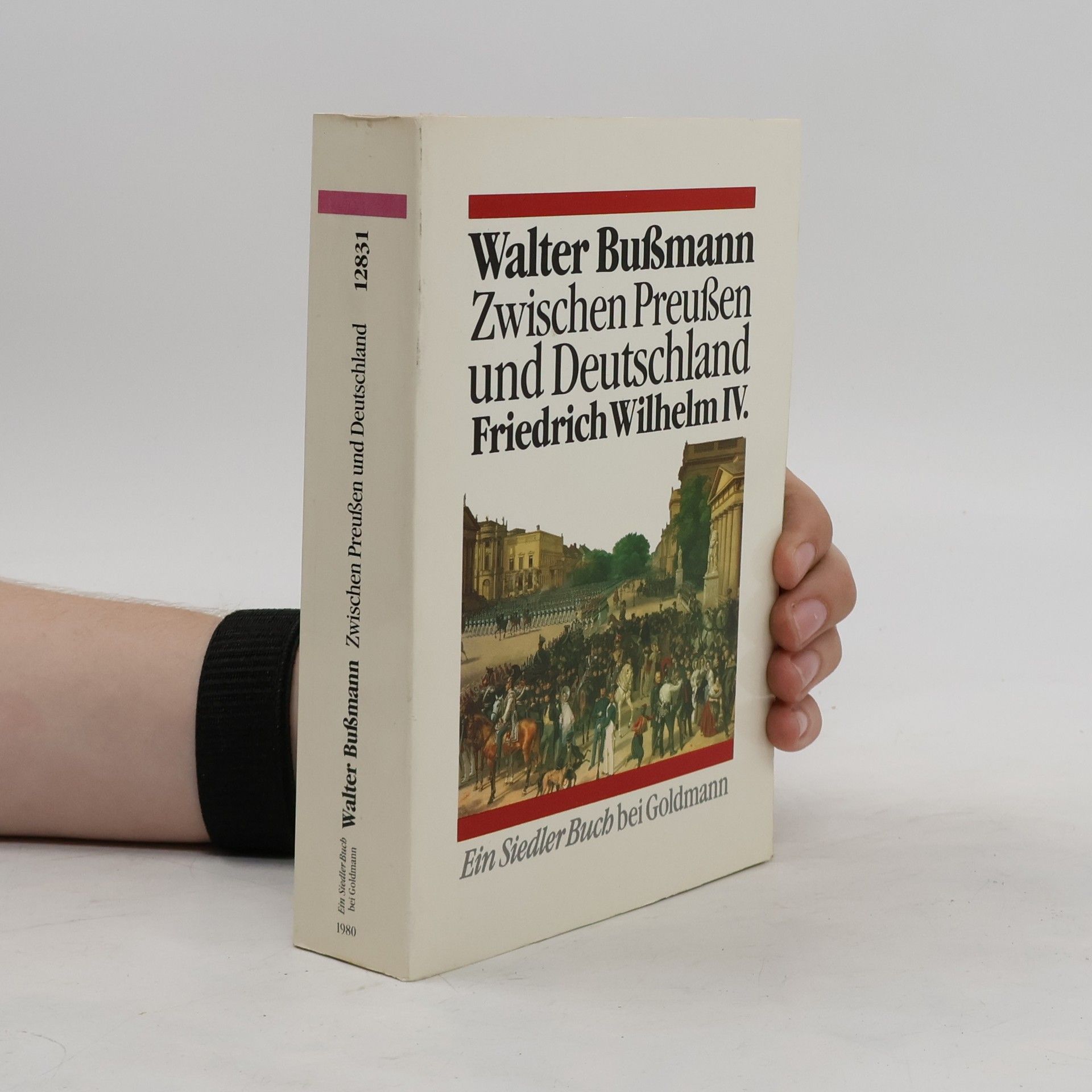 Walter Bußmann Zwischen Preussen und Deutschland