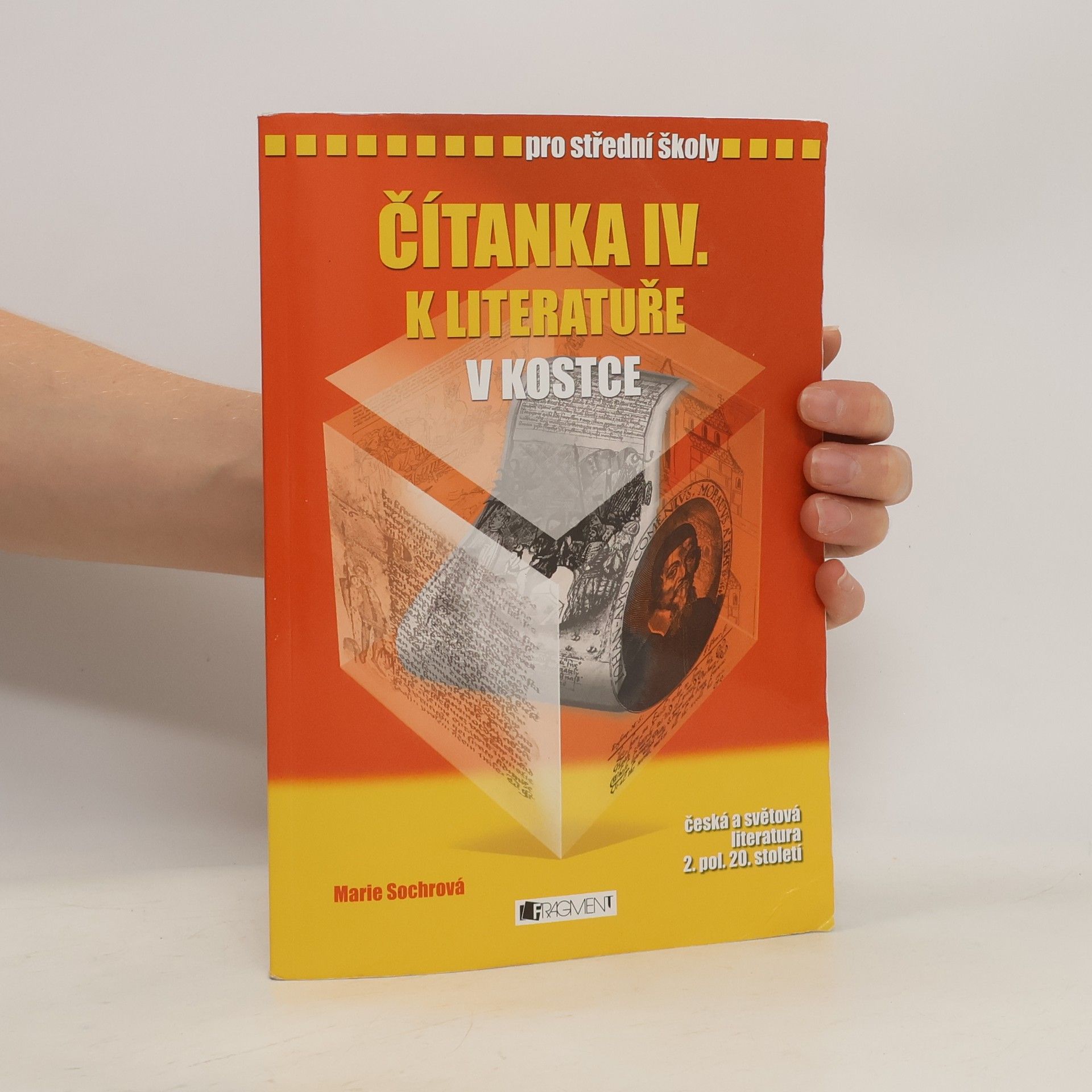 Marie Sochrová Čítanka IV. k Literatuře v kostce pro SŠ