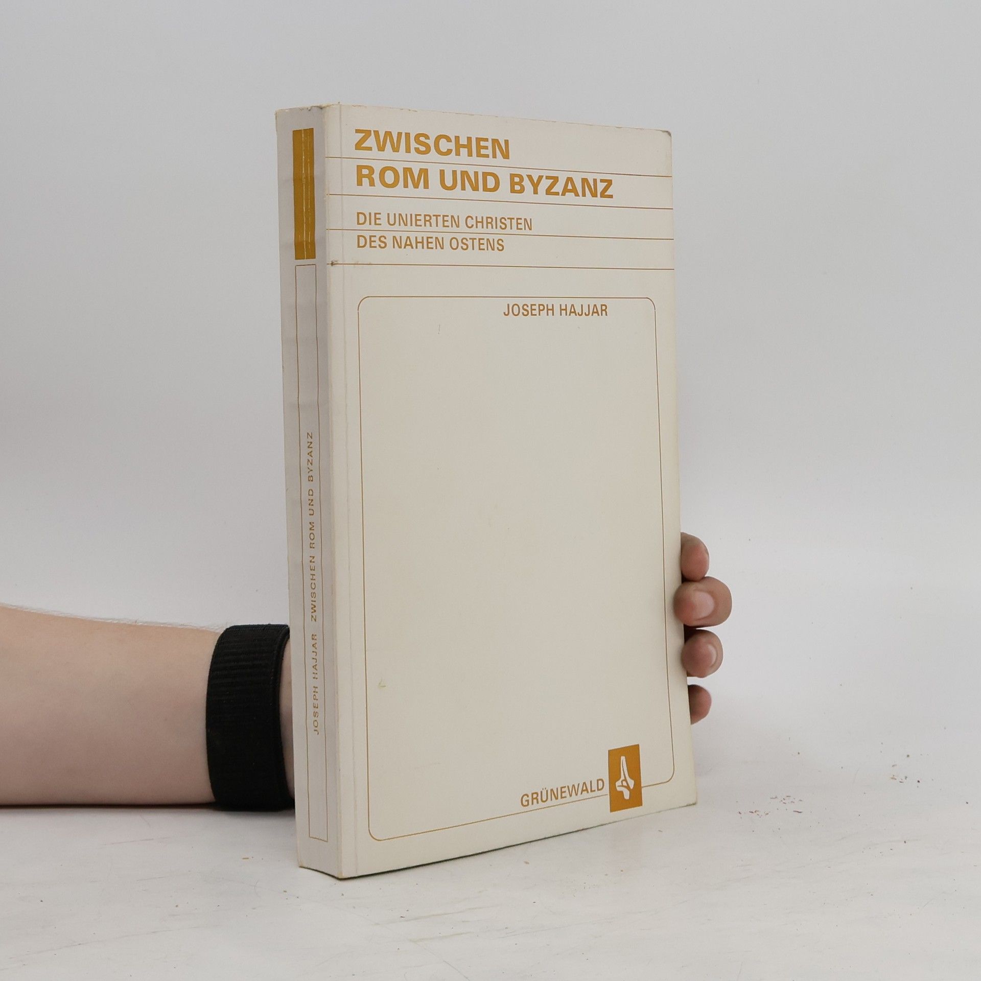 Joseph N. Hajjar Zwischen Rom und Byzanz