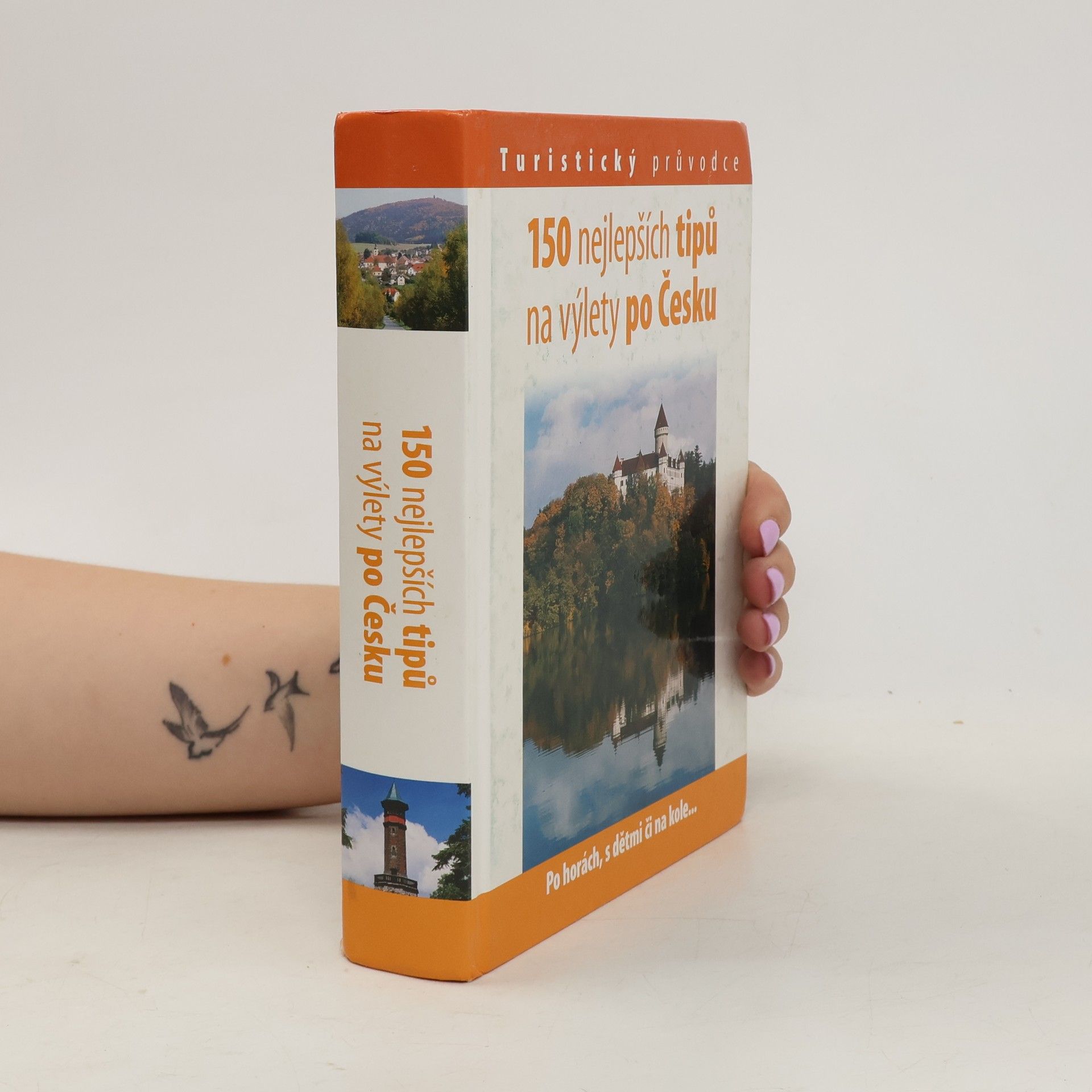 150 nejlepších tipů na výlety po Česku