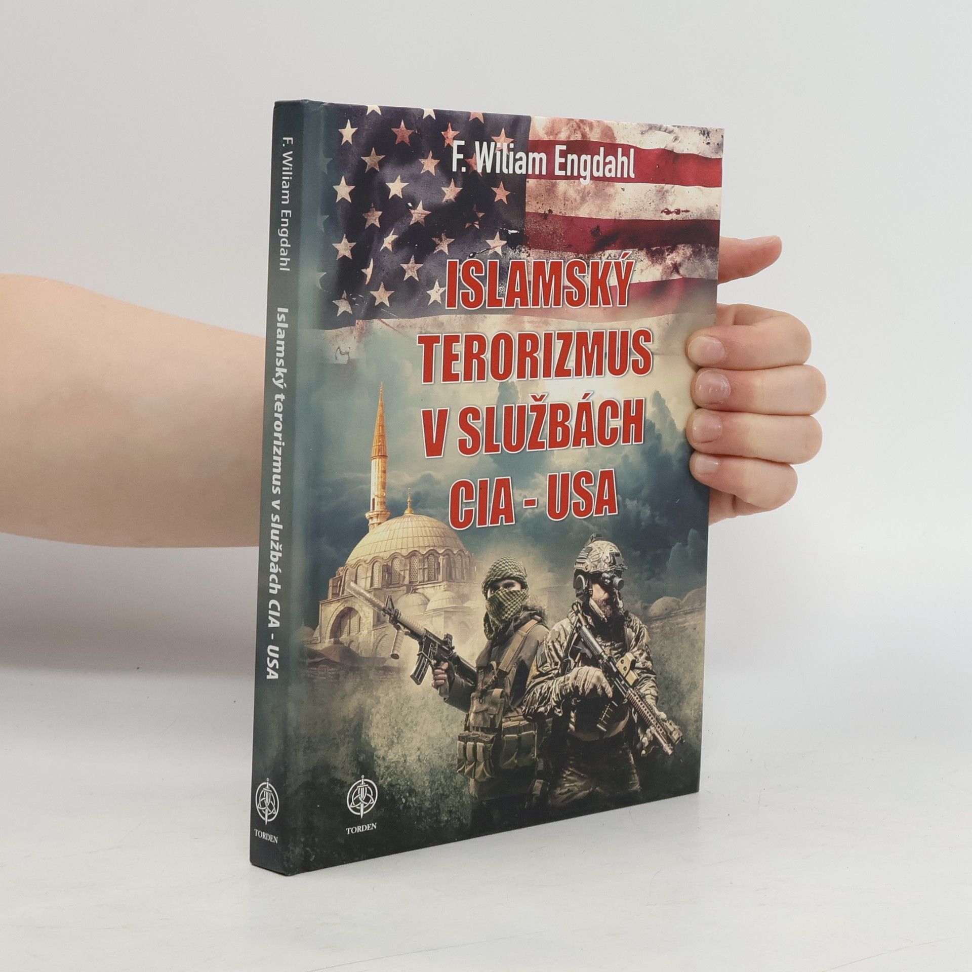 F. William Engdahl Islamský terorizmus v službách CIA-USA