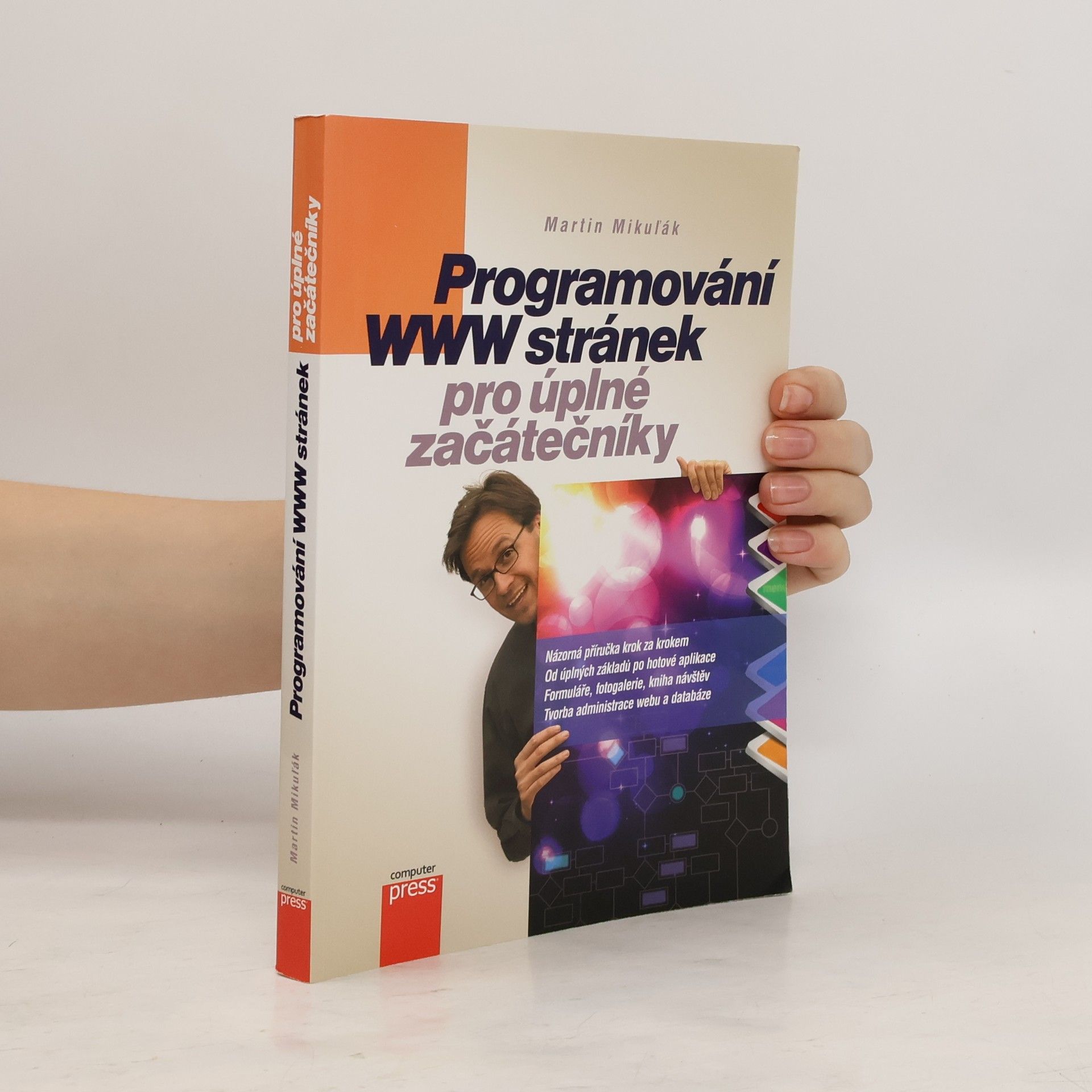 Martin Mikuľák Programování WWW stránek pro úplné začátečníky