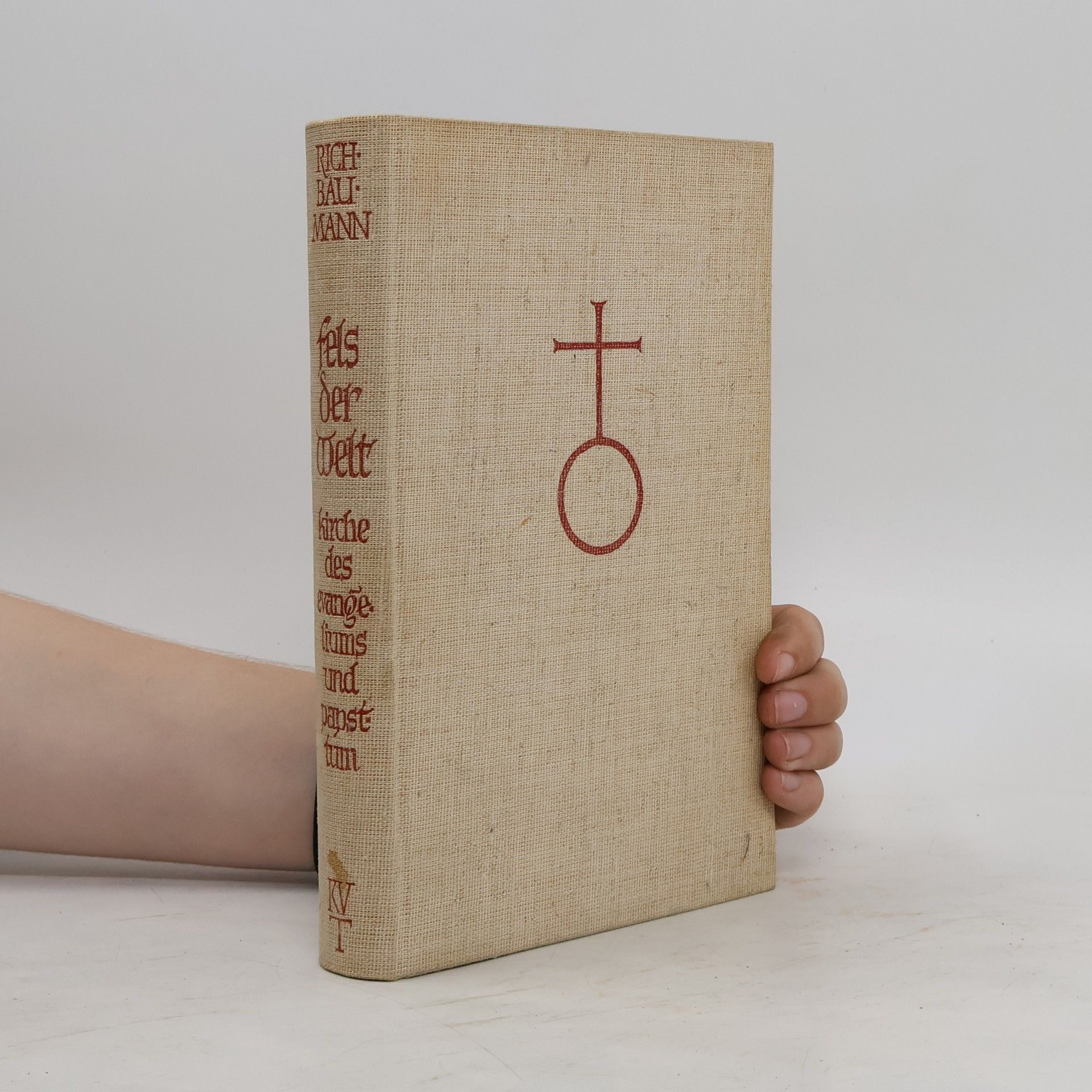 Richard Baumann Fels der Welt. Kirche des Evangeliums und Papsttum