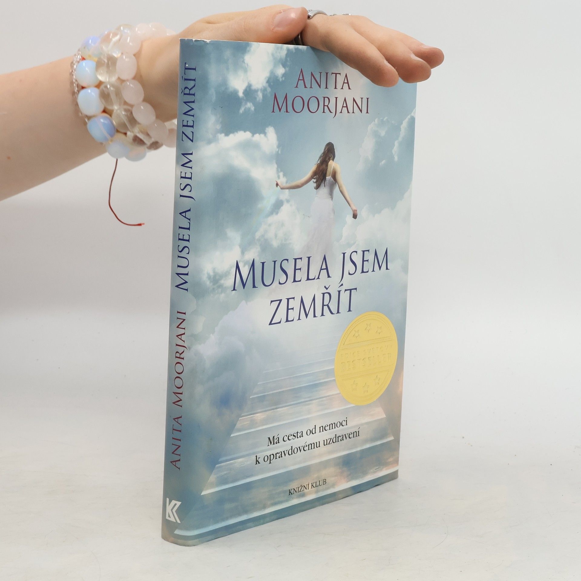 Anita Moorjani Musela jsem zemřít