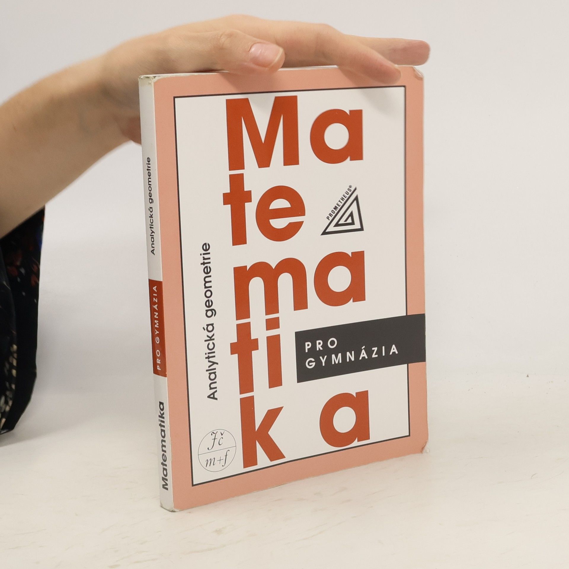 Leo Boček Matematika pro gymnázia. Analytická geometrie
