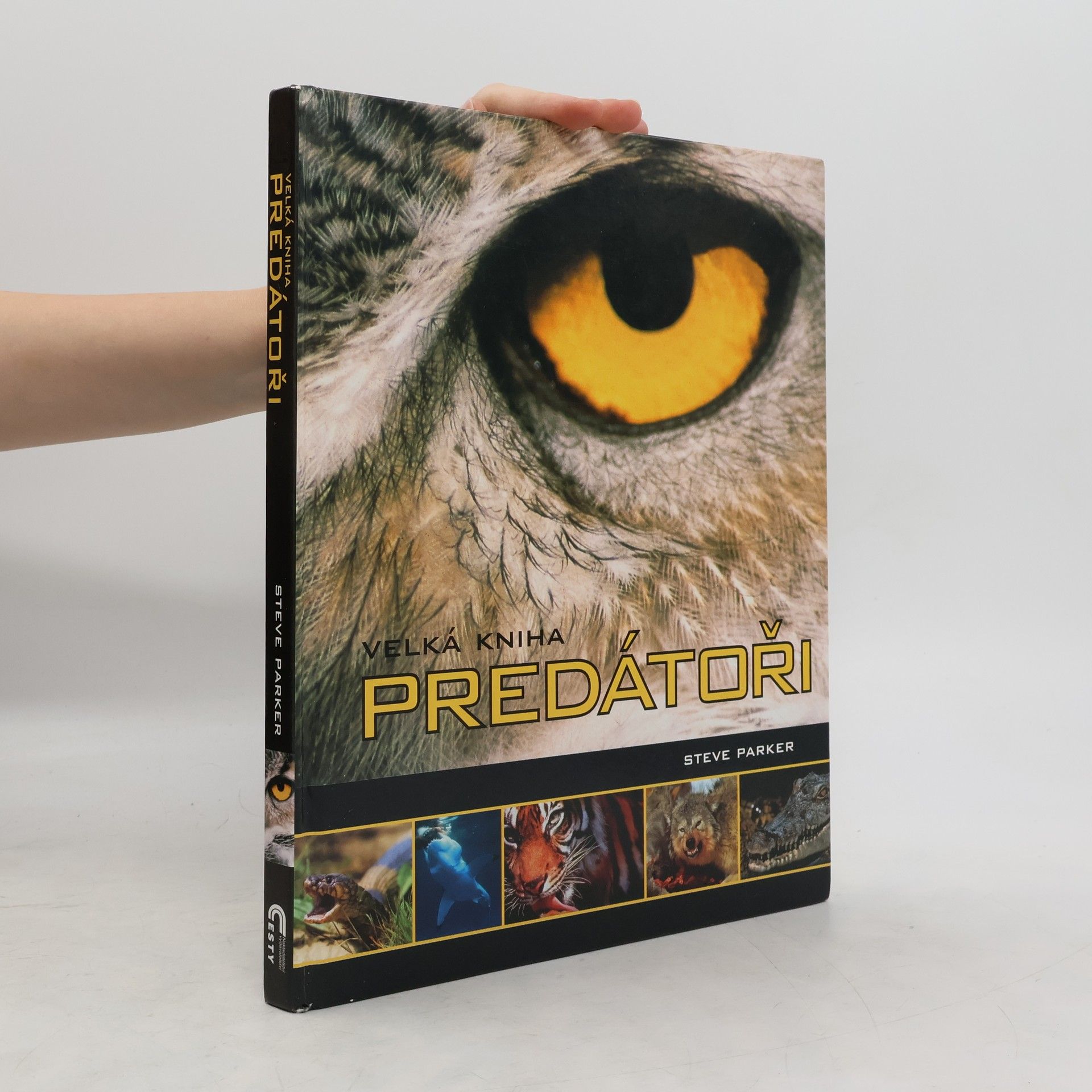Steve Parker Velká kniha: Predátoři