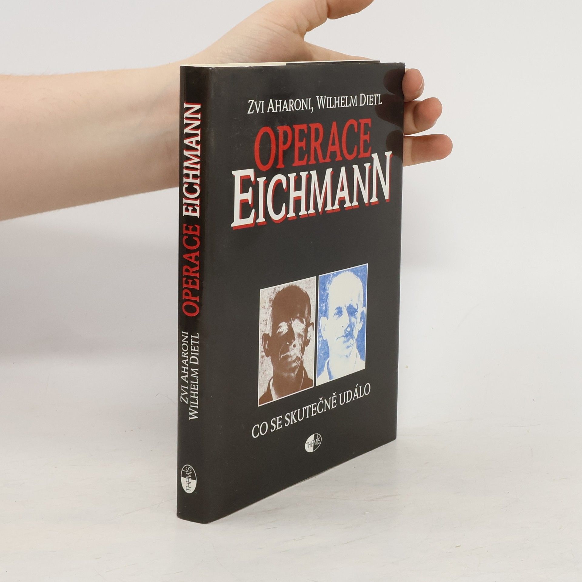 Cvi Aharoni Operace Eichmann - Co se skutečně událo